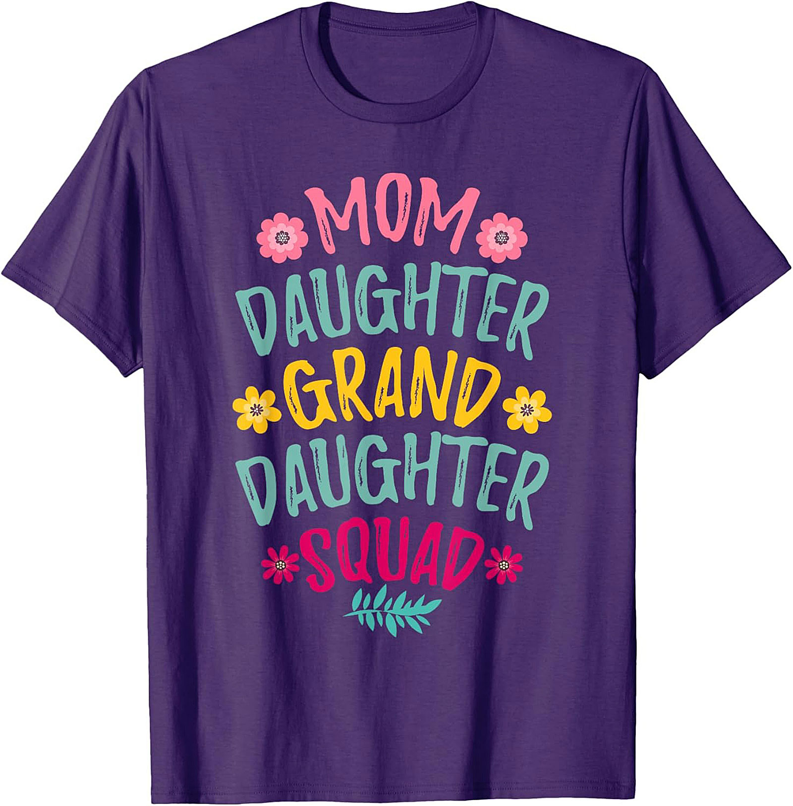 Mom Daughter Granddaughter Squad T-shirt - Perfect Family Gift