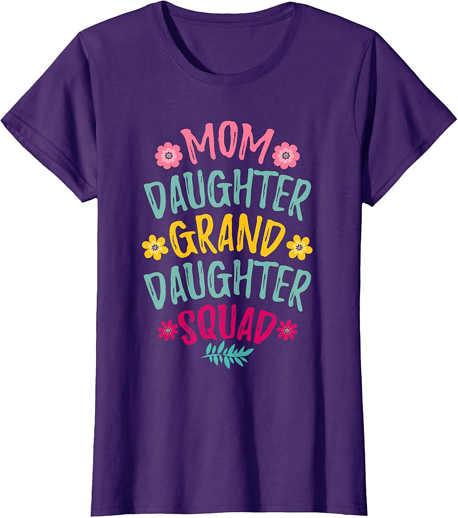 Mom Daughter Granddaughter Squad T-shirt - Perfect Family Gift