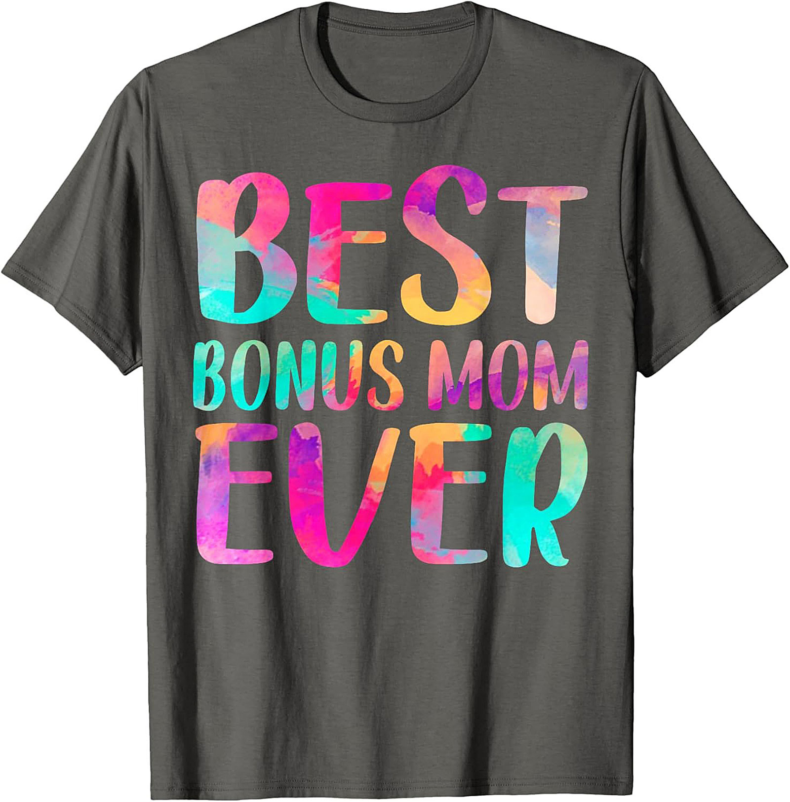 Best Bonus Mom Ever T-shirt Fun Stepmom Gift Idea