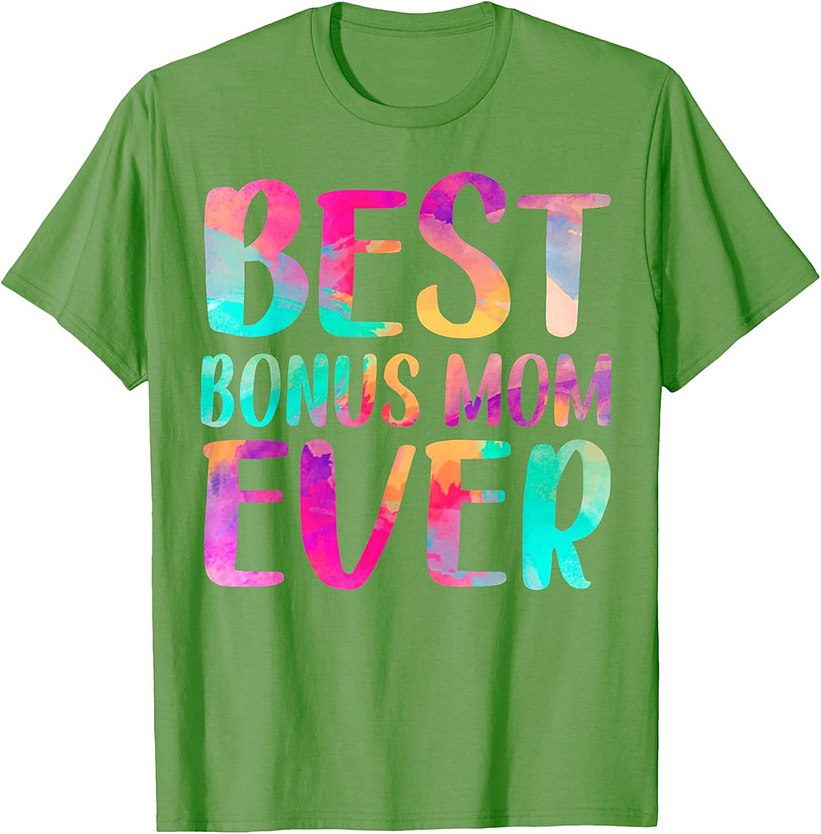 Best Bonus Mom Ever T-shirt Fun Stepmom Gift Idea