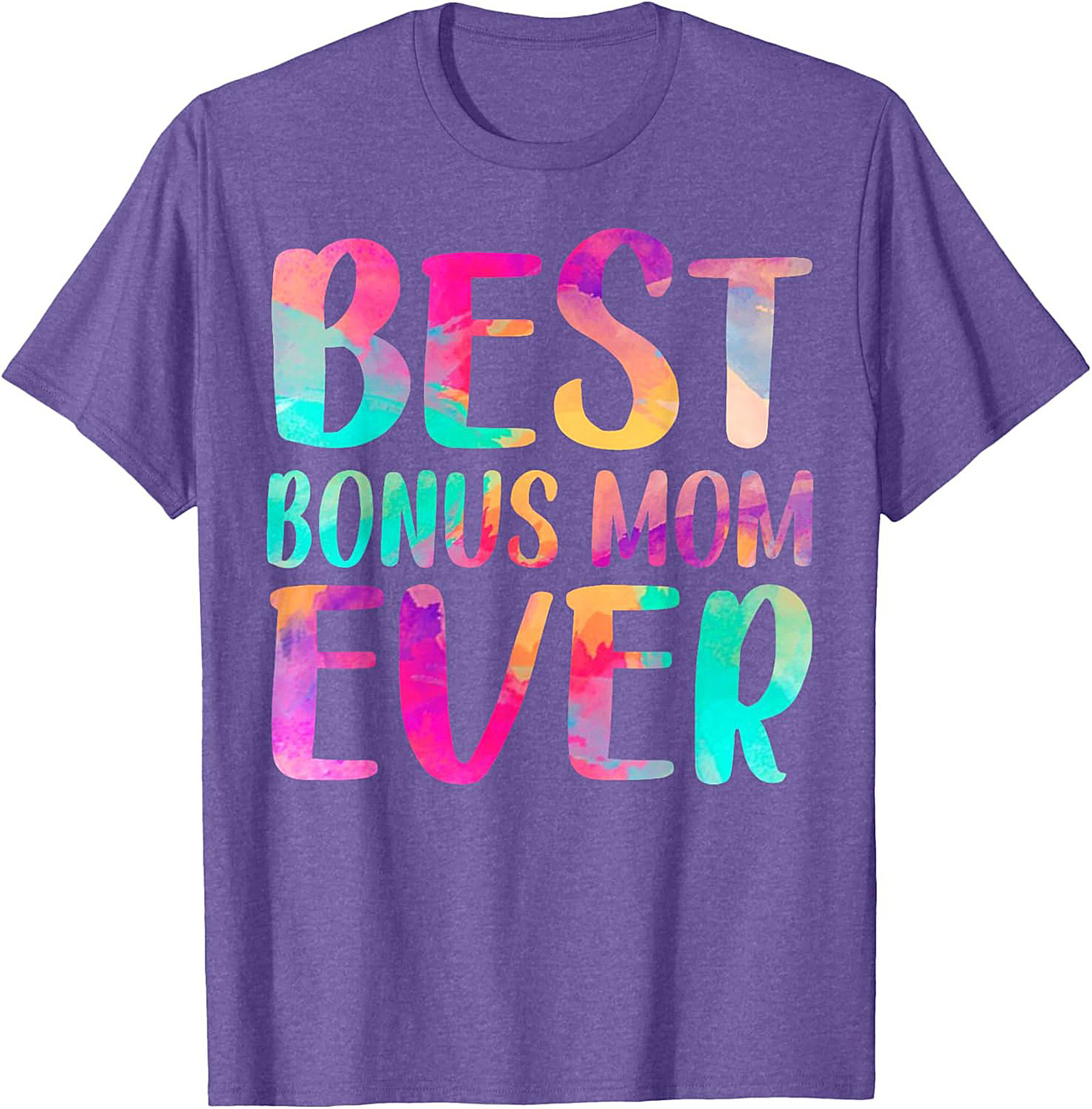 Best Bonus Mom Ever T-shirt Fun Stepmom Gift Idea
