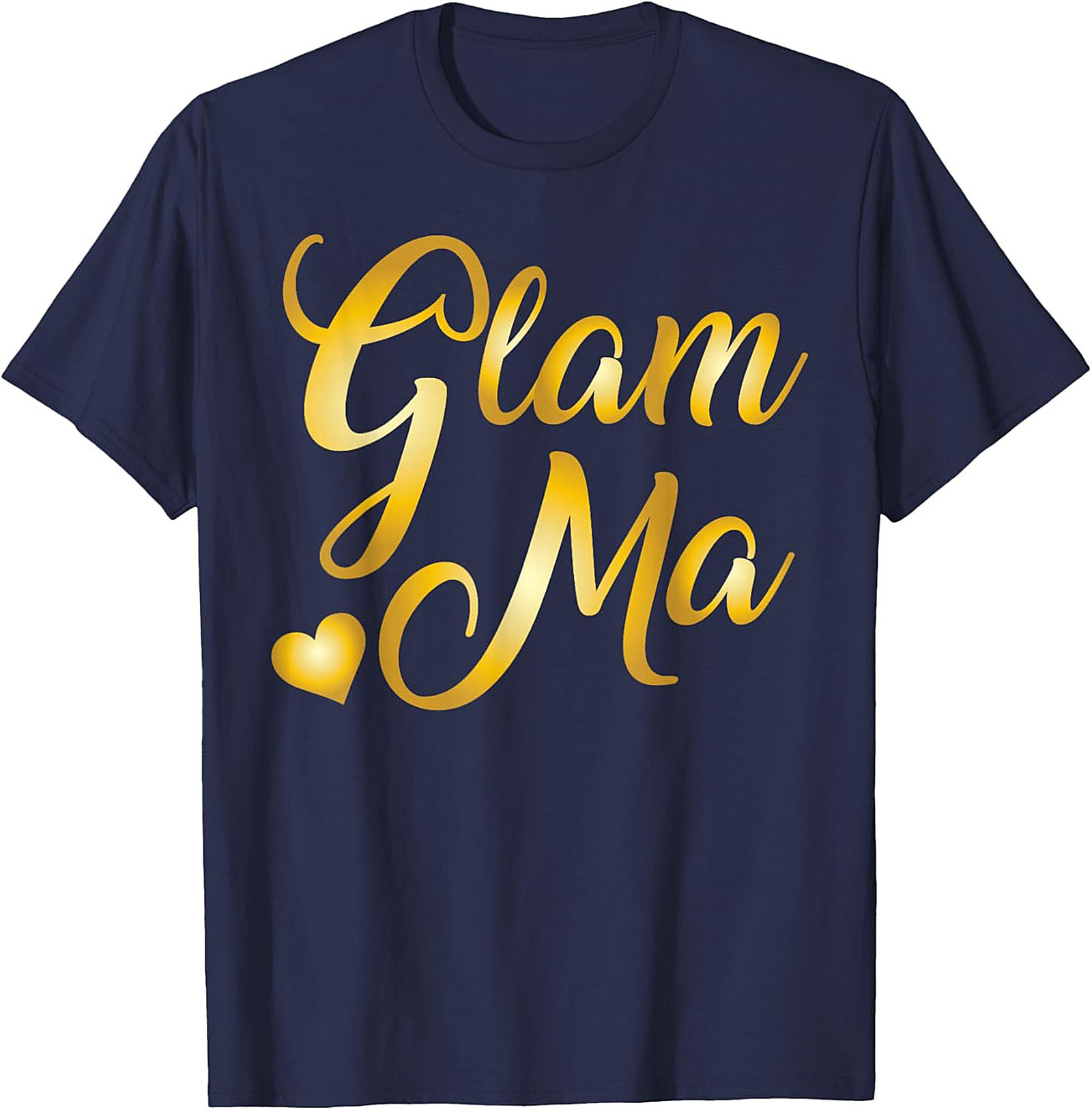 Glam Ma T-Shirt Funny Golden Script Tee Gift for Grandma