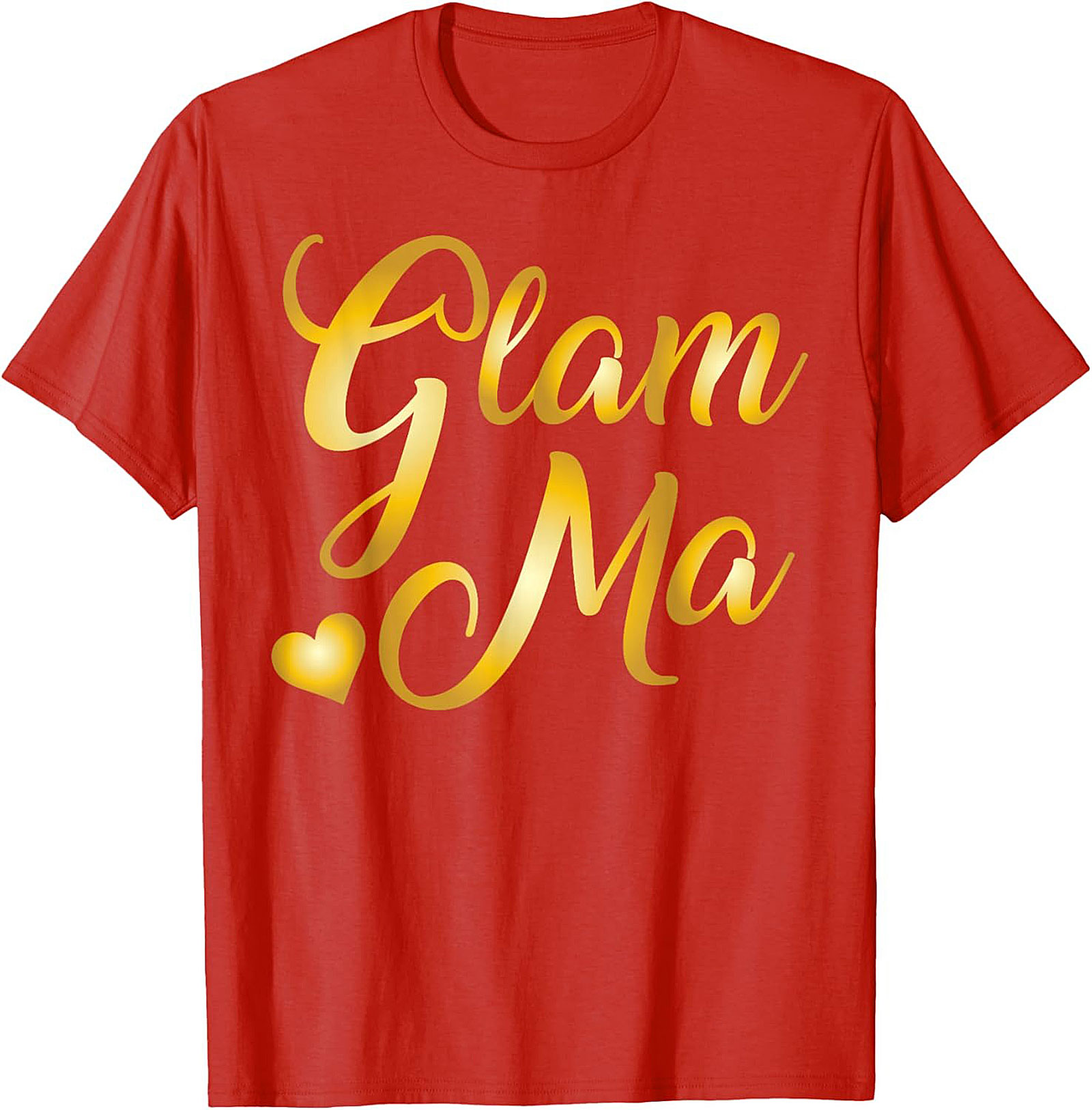 Glam Ma T-Shirt Funny Golden Script Tee Gift for Grandma