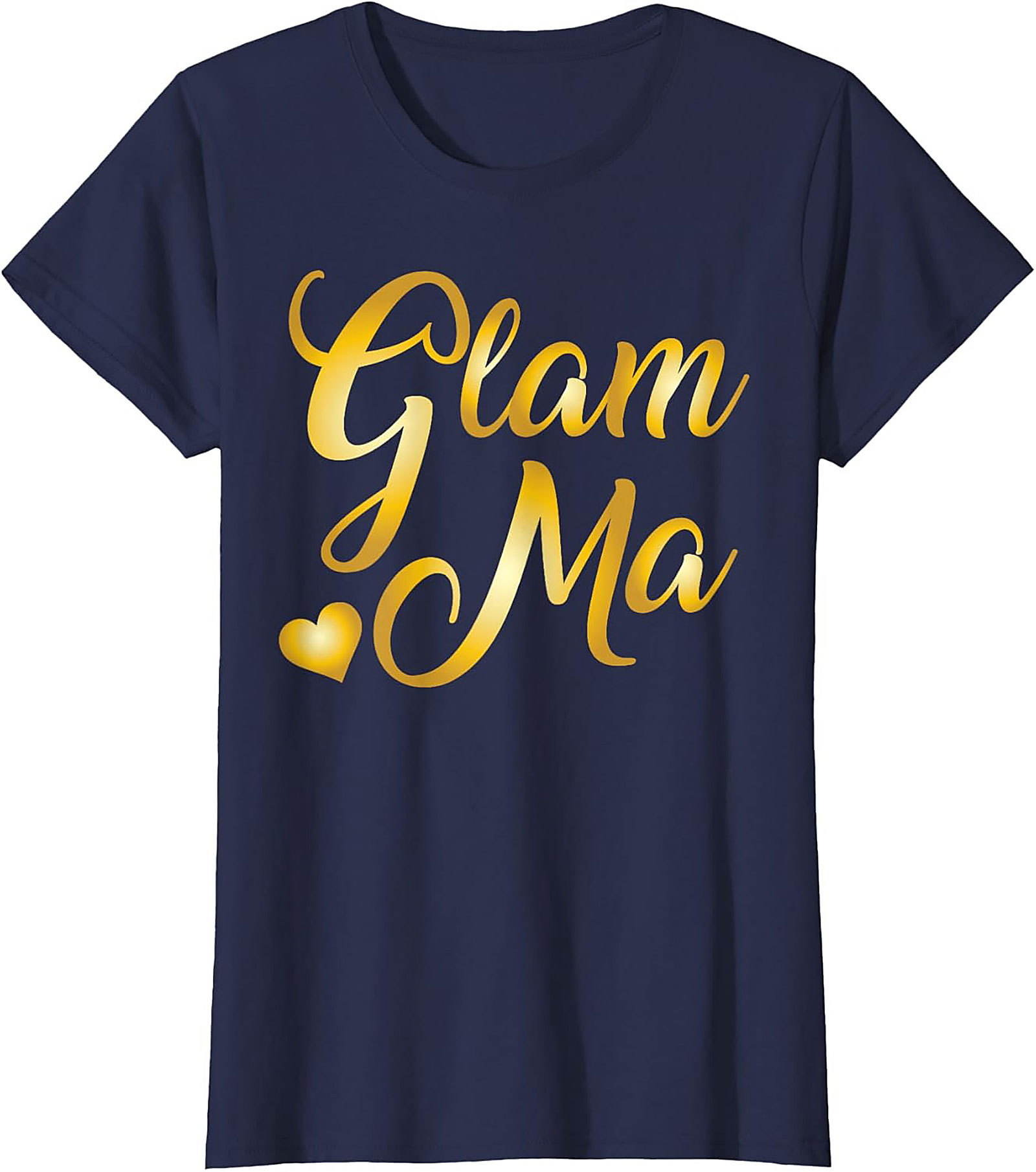Glam Ma T-Shirt Funny Golden Script Tee Gift for Grandma