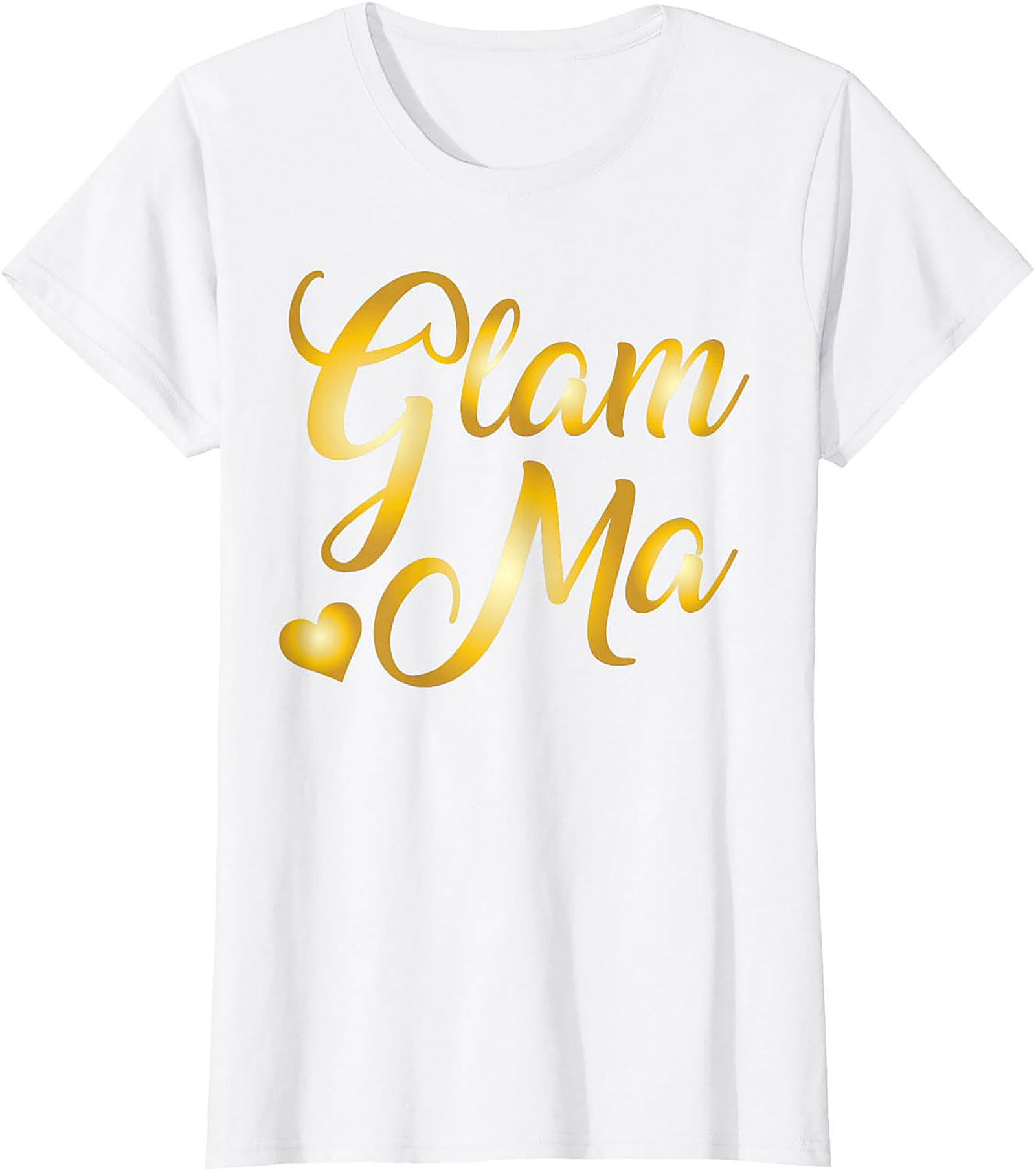 Glam Ma T-Shirt Funny Golden Script Tee Gift for Grandma