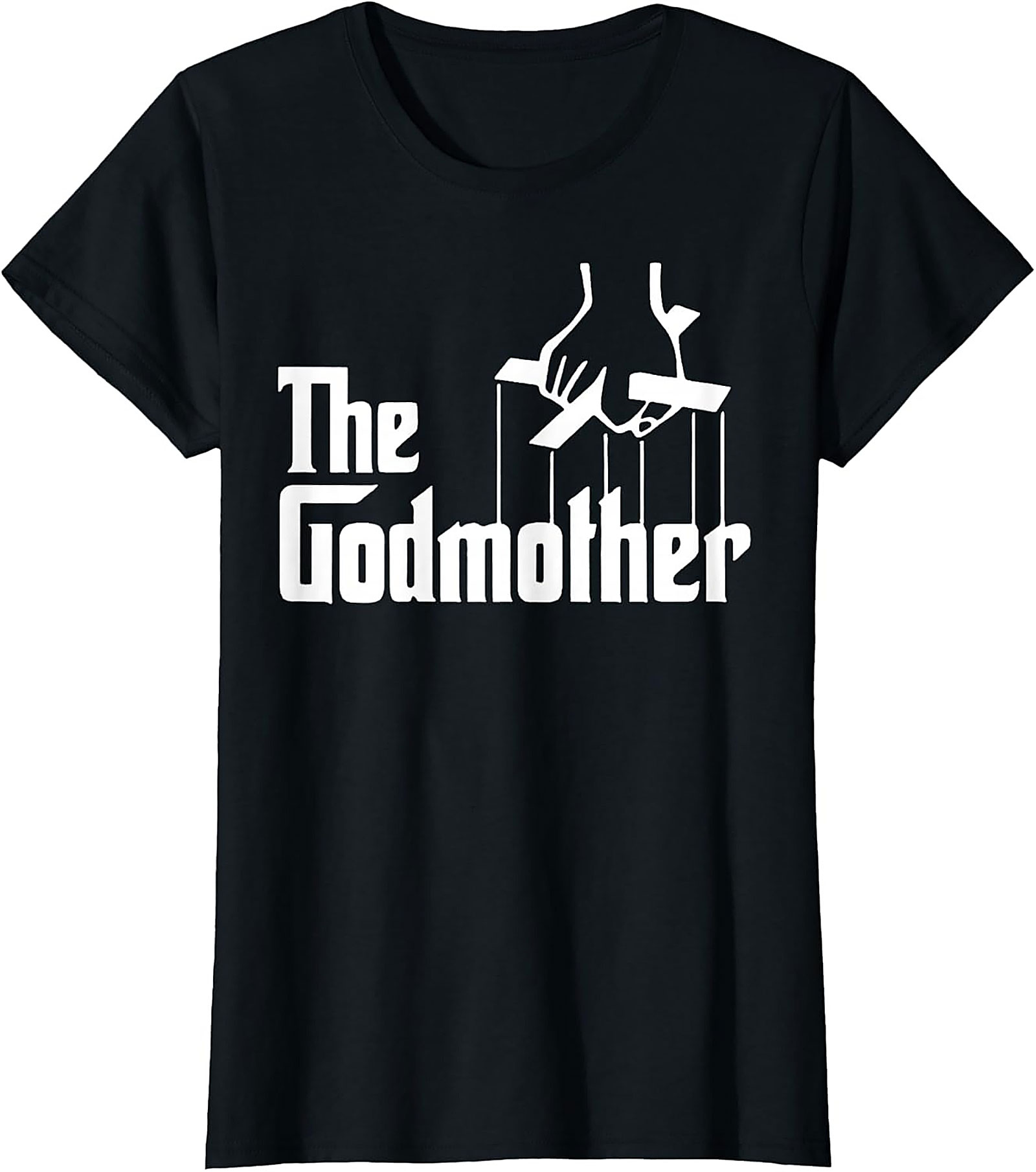 The Godmother T-shirt Funny Unisex Graphic Tee Gift