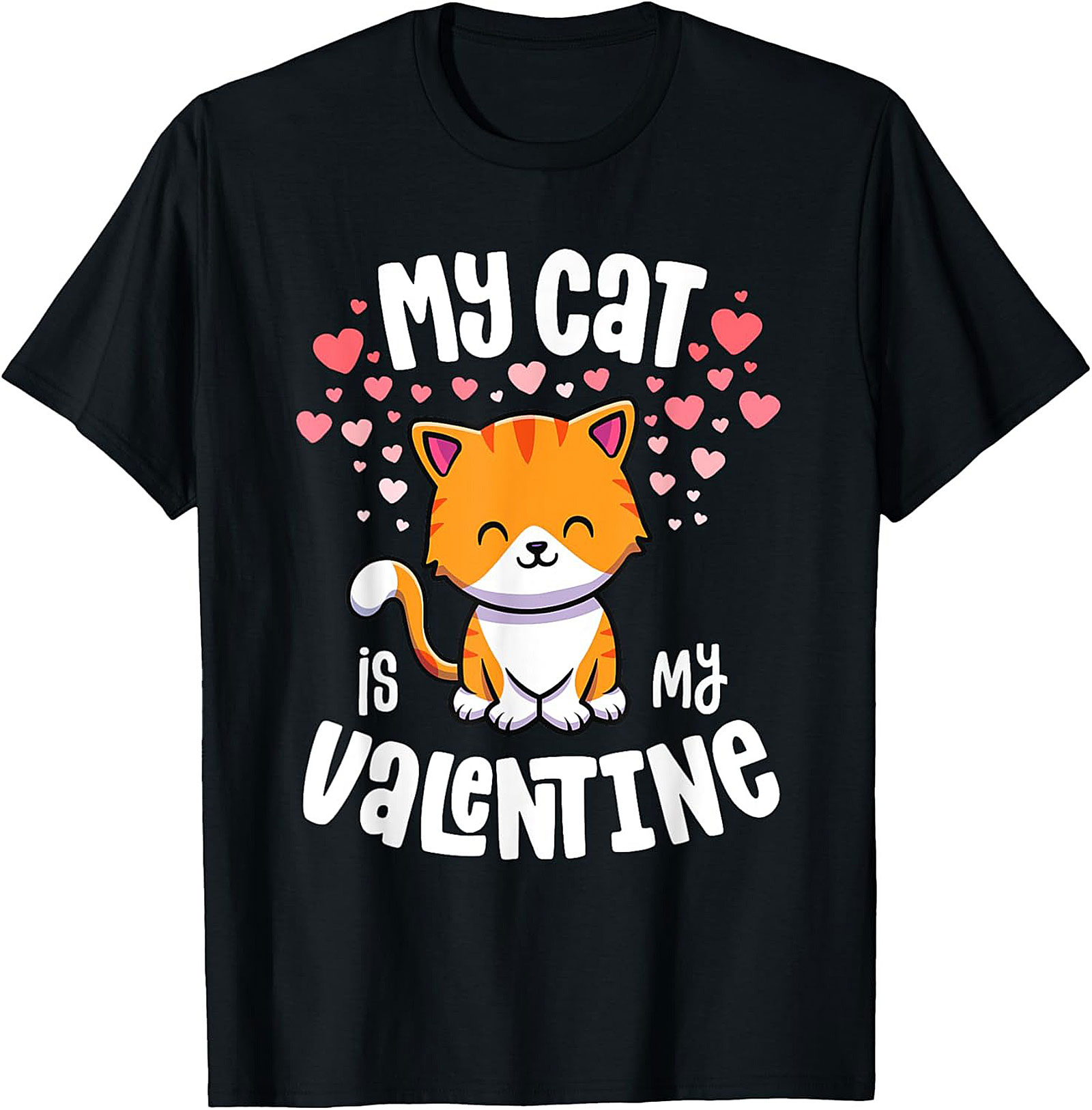 My Cat Is My Valentine T-shirt Funny Cat Lover Tee