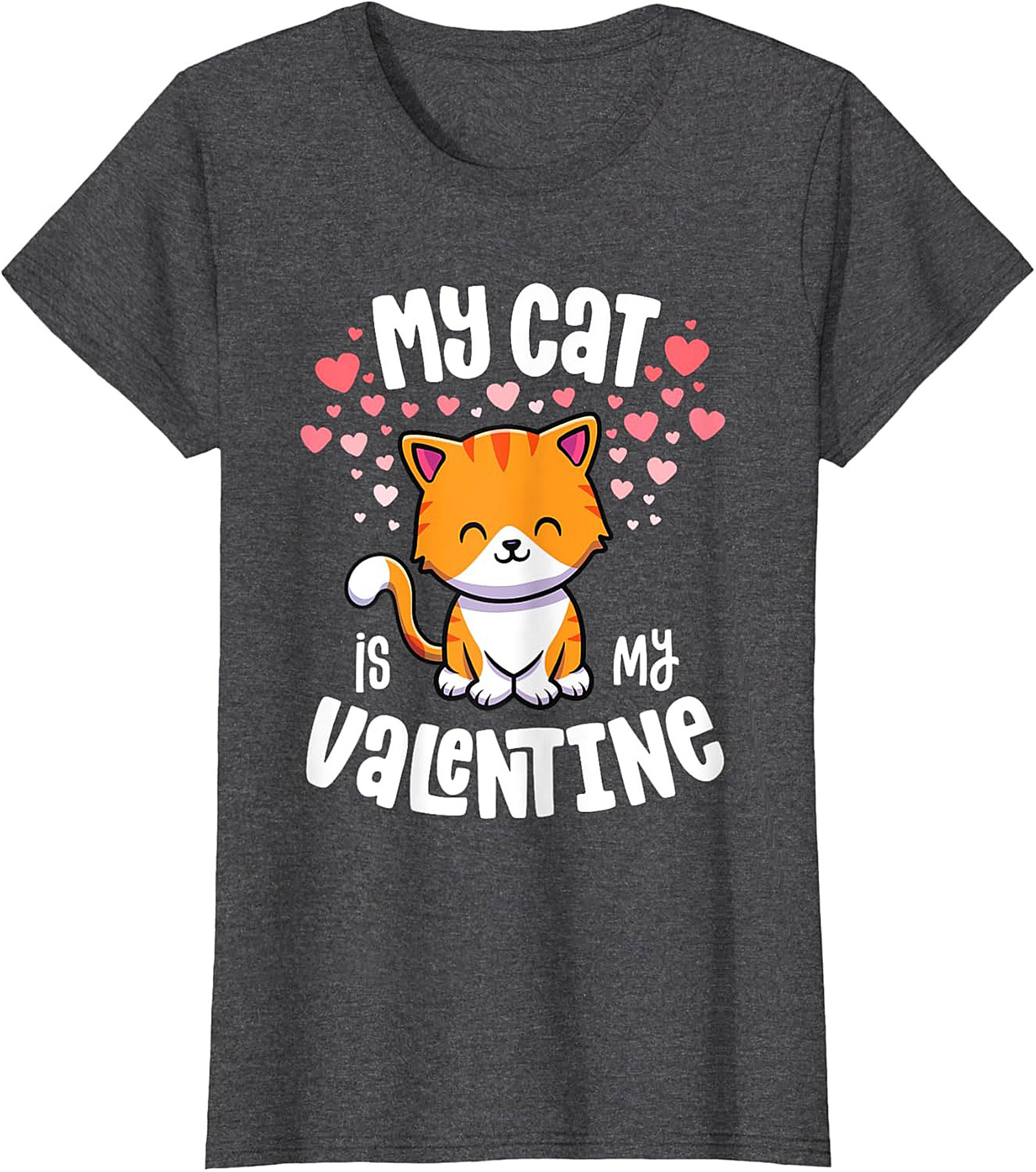 My Cat Is My Valentine T-shirt Funny Cat Lover Tee
