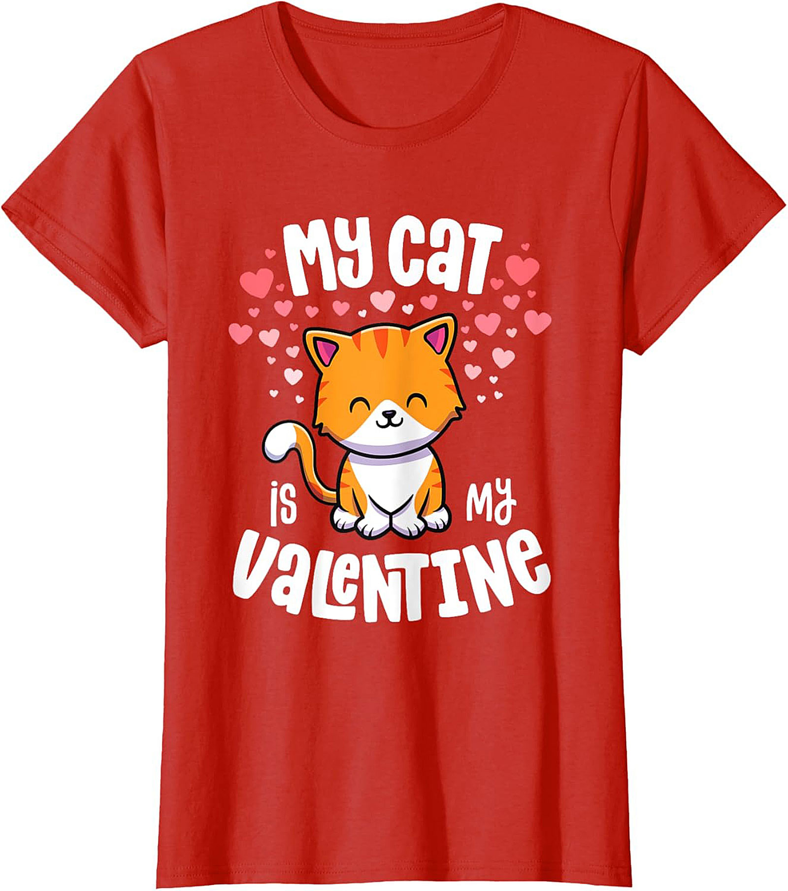 My Cat Is My Valentine T-shirt Funny Cat Lover Tee