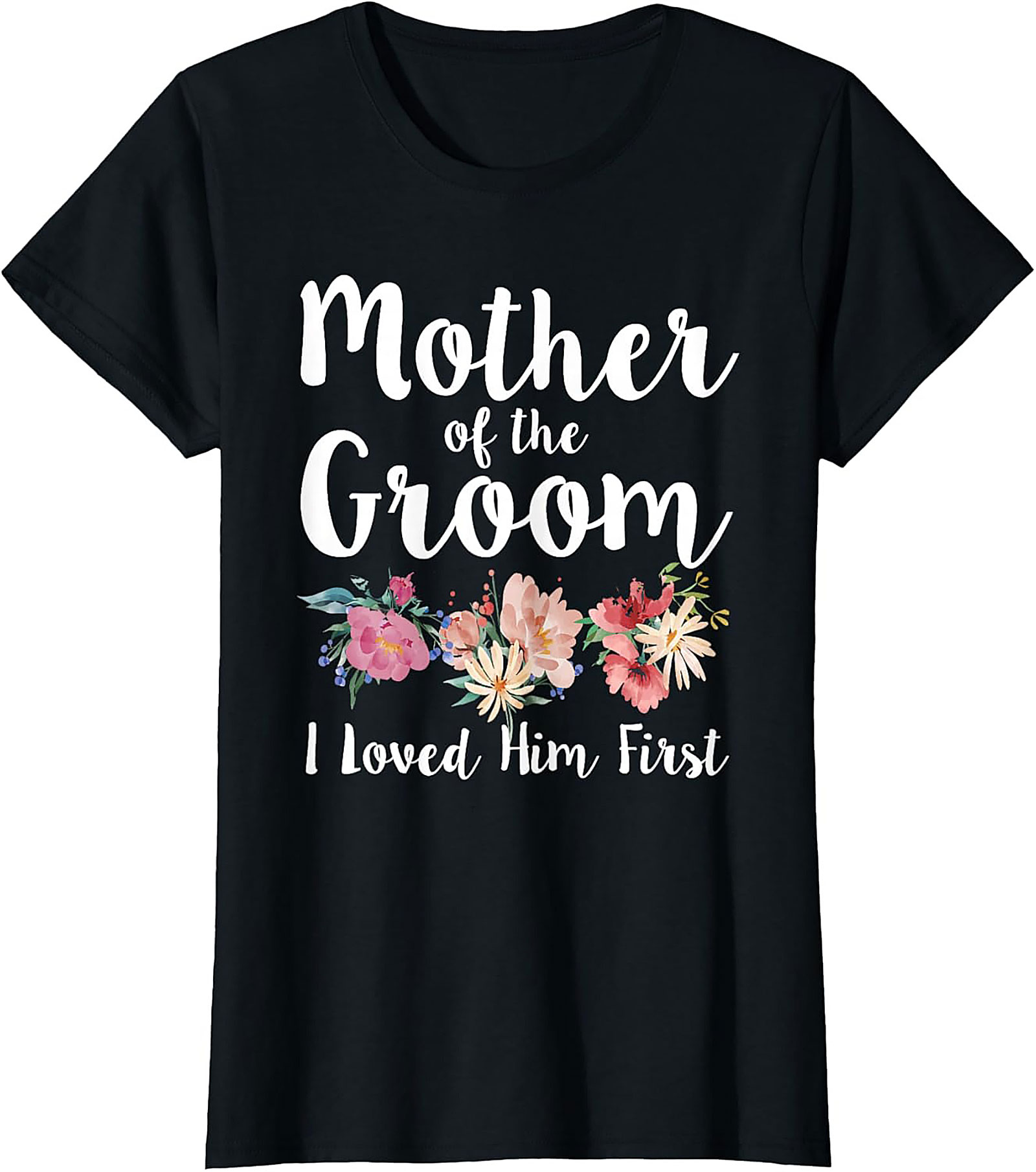 Funny Mother of the Groom T-shirt Wedding Gift Tee