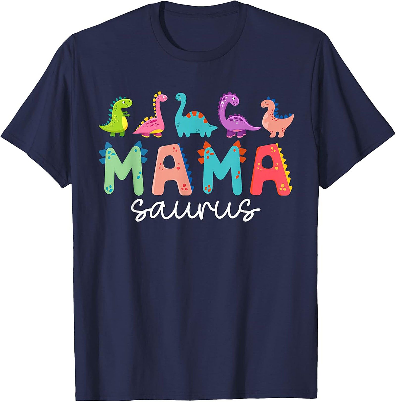  Mamasaurus T-shirt - Funny Dinosaur Mom Graphic Tee Gift