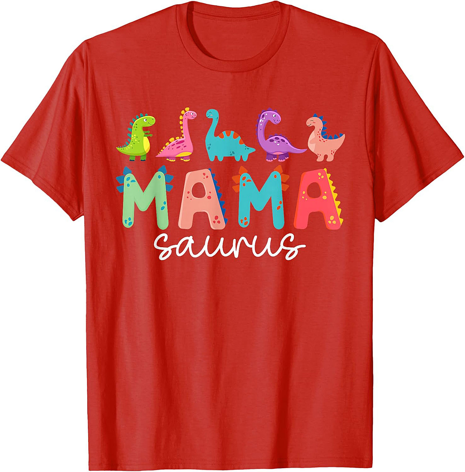  Mamasaurus T-shirt - Funny Dinosaur Mom Graphic Tee Gift