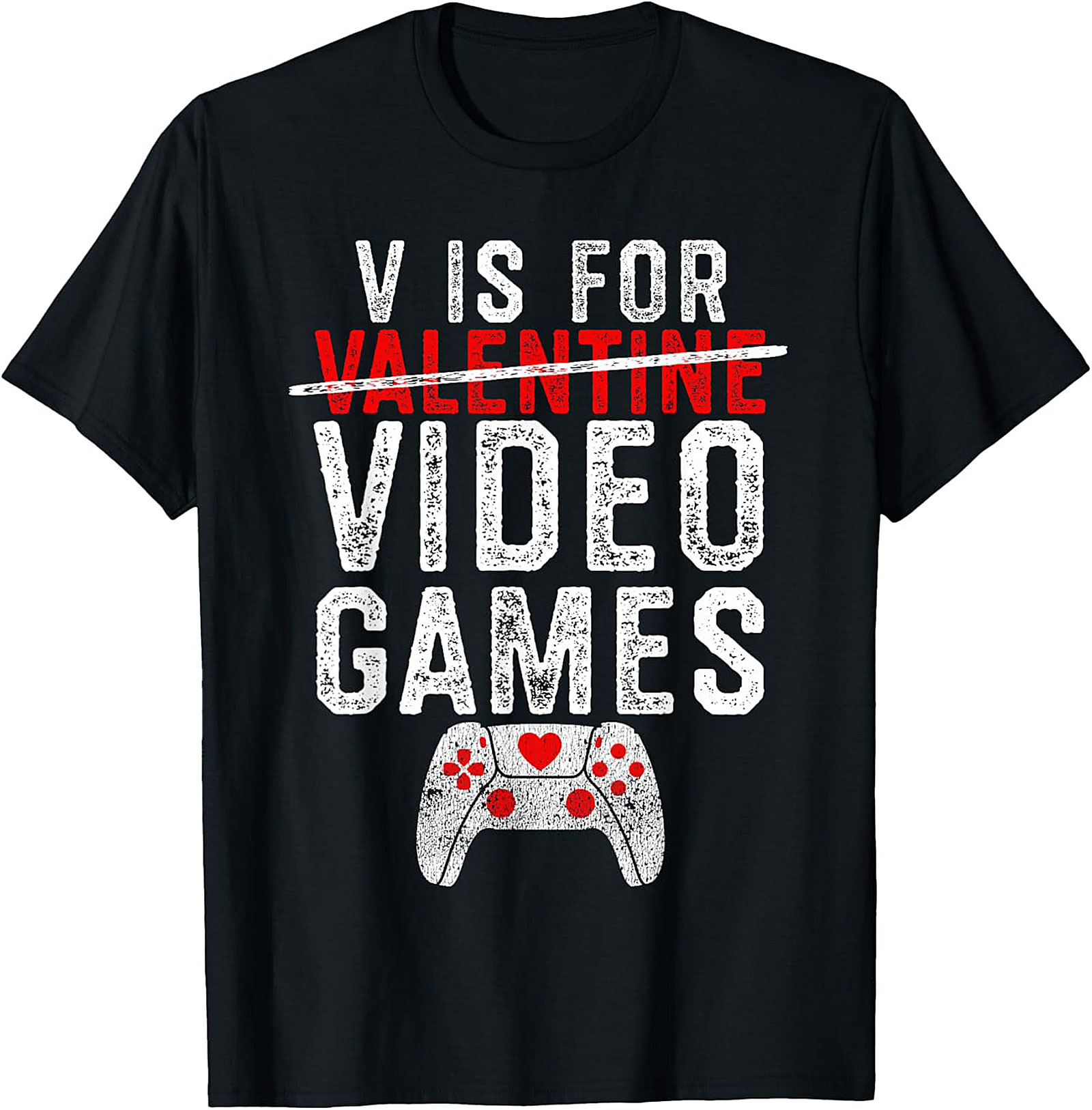 Funny Valentine Video Games T-shirt Anti-Valentine Gamer Tee