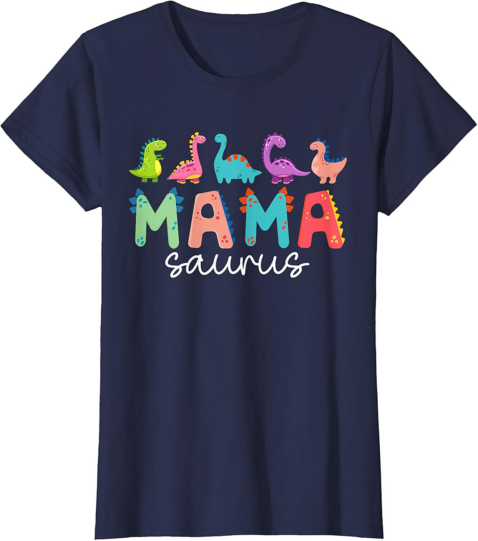 Mamasaurus T-shirt - Funny Dinosaur Mom Graphic Tee Gift