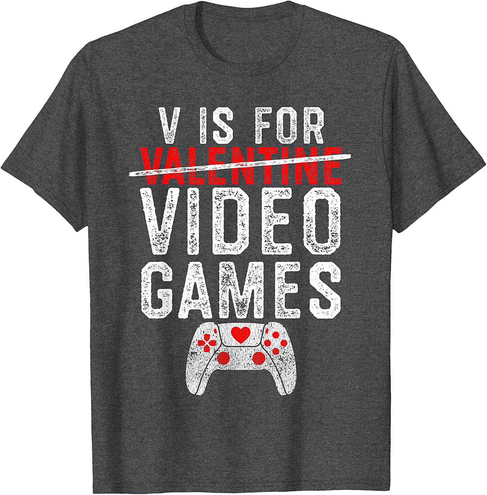 Funny Valentine Video Games T-shirt Anti-Valentine Gamer Tee