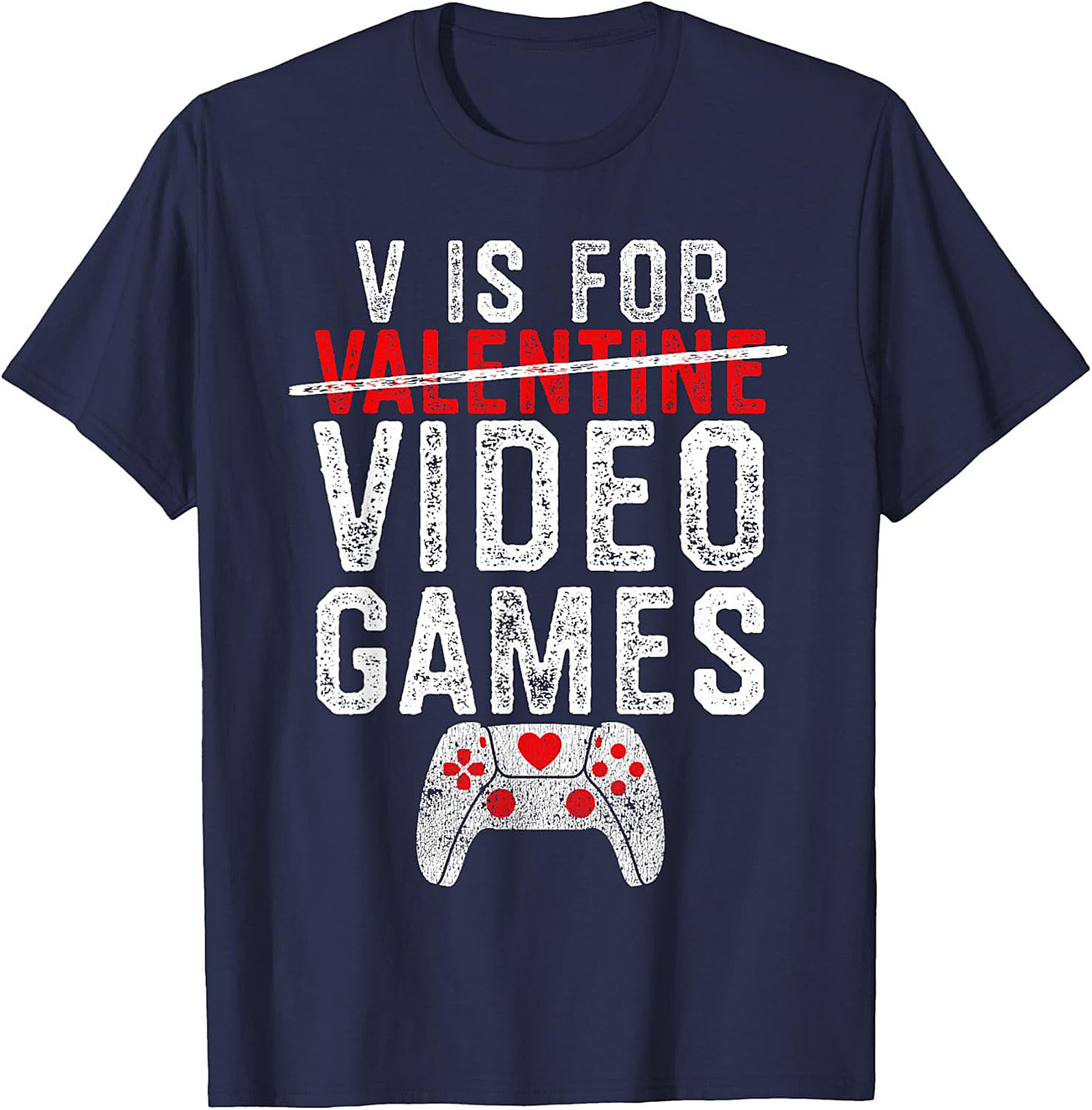 Funny Valentine Video Games T-shirt Anti-Valentine Gamer Tee
