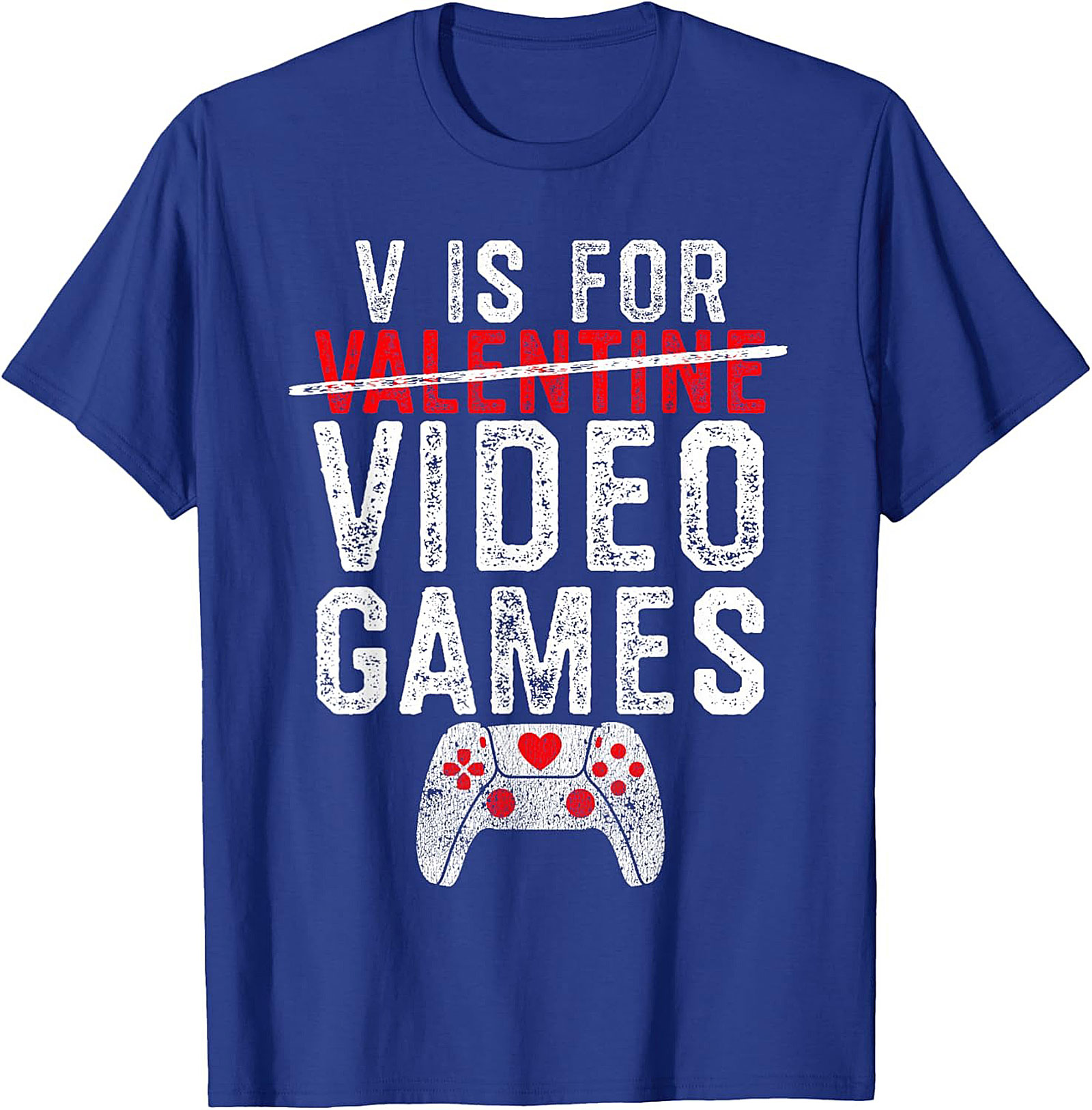 Funny Valentine Video Games T-shirt Anti-Valentine Gamer Tee