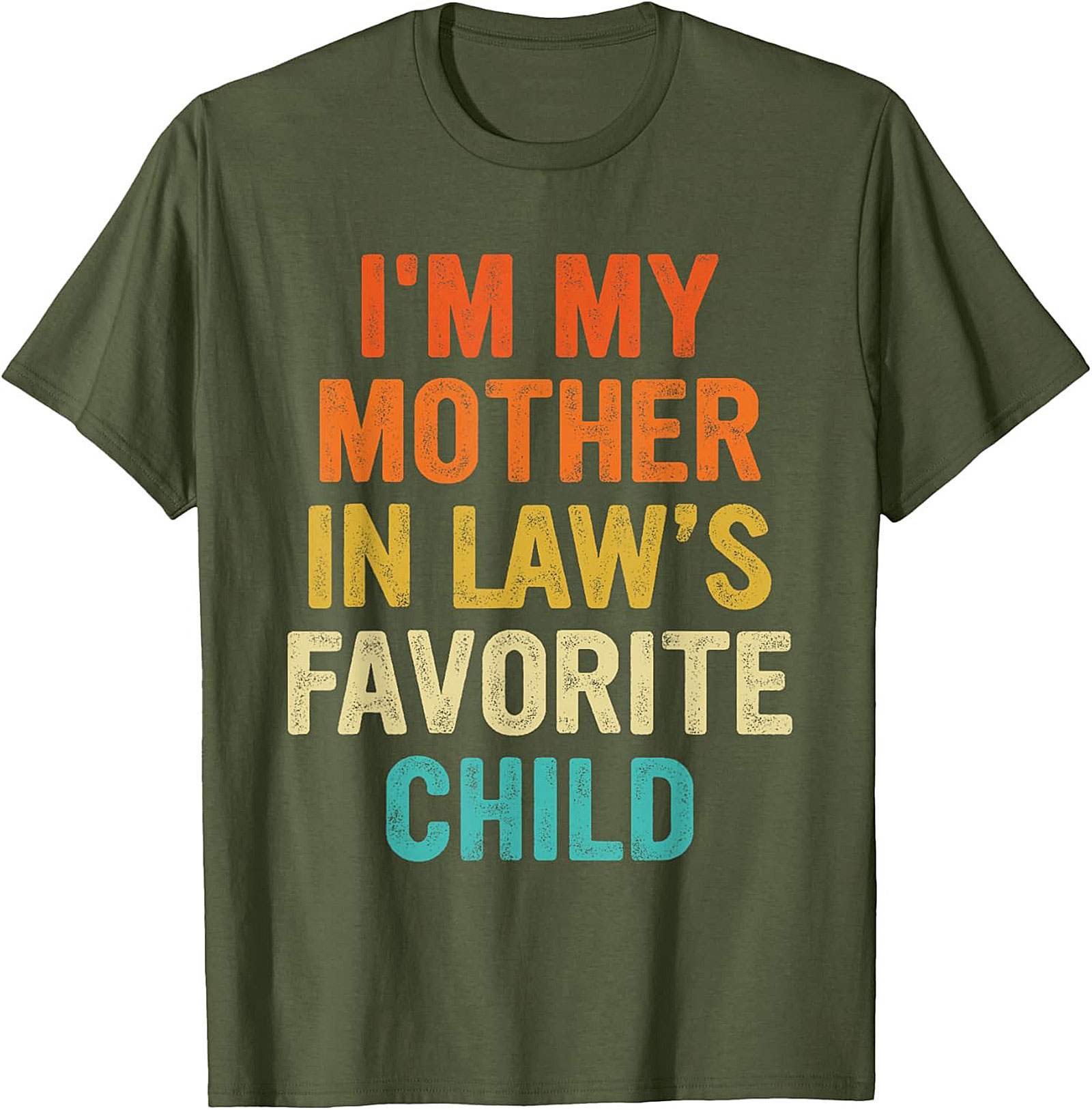 Funny Mother-in-Law Favorite Child T-Shirt Gift Idea