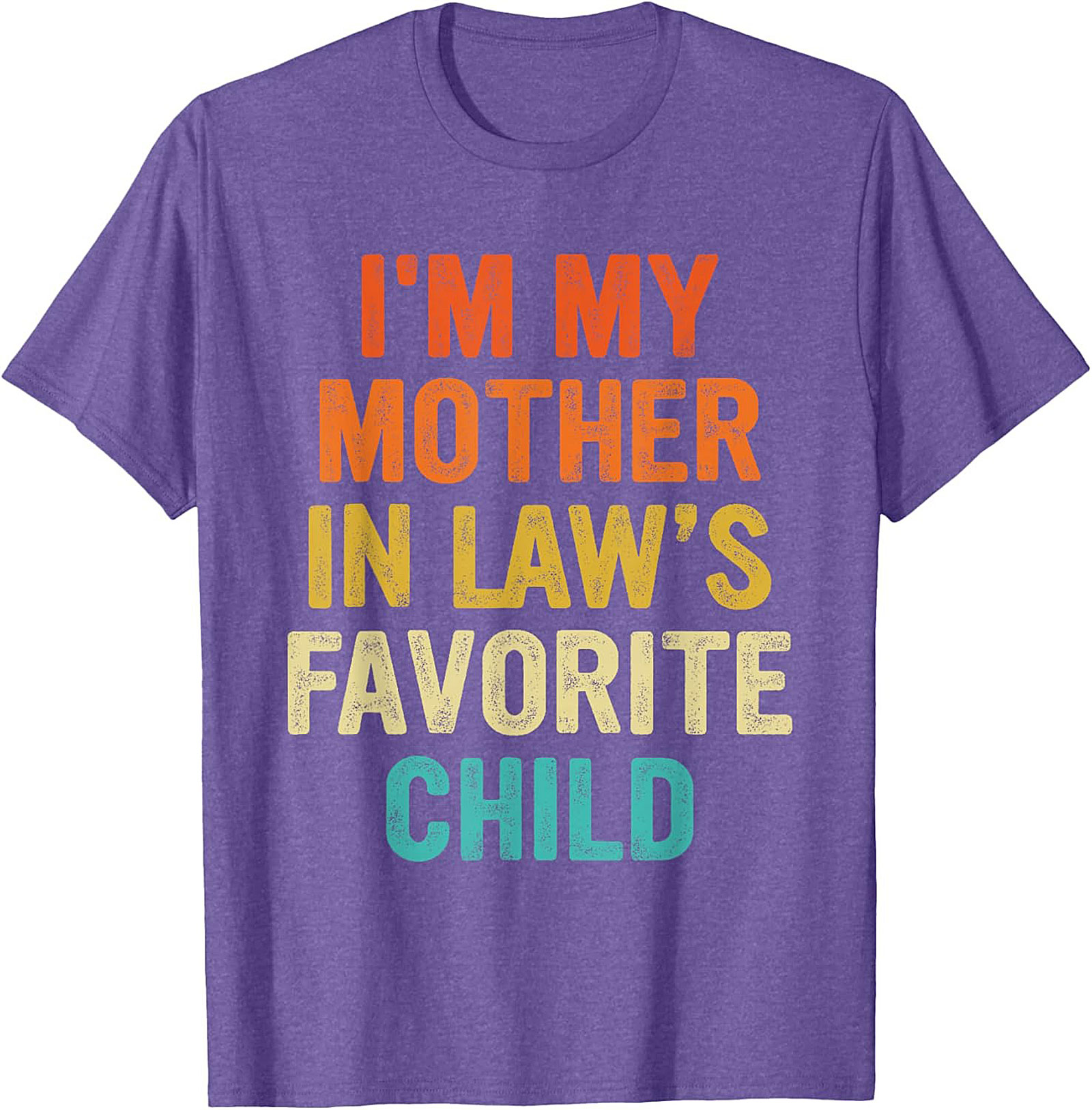 Funny Mother-in-Law Favorite Child T-Shirt Gift Idea
