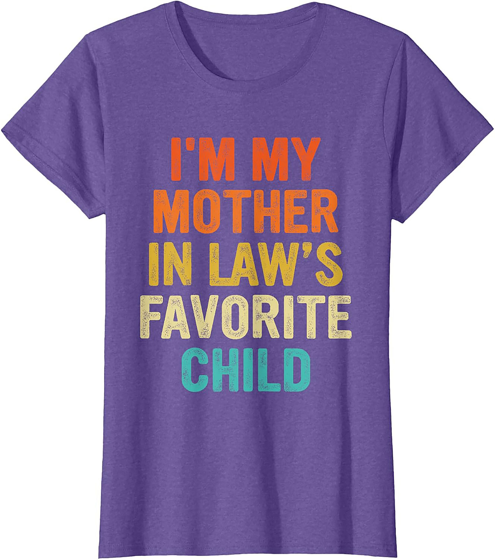 Funny Mother-in-Law Favorite Child T-Shirt Gift Idea
