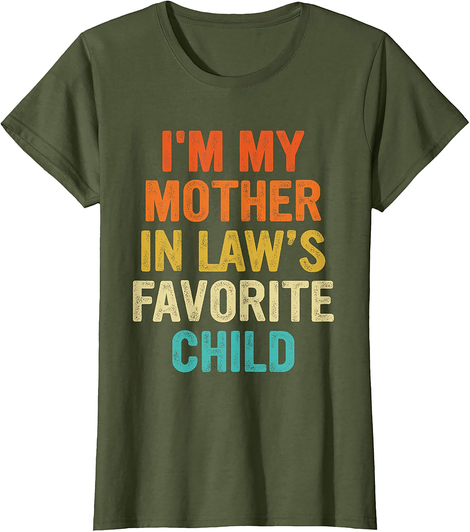 Funny Mother-in-Law Favorite Child T-Shirt Gift Idea