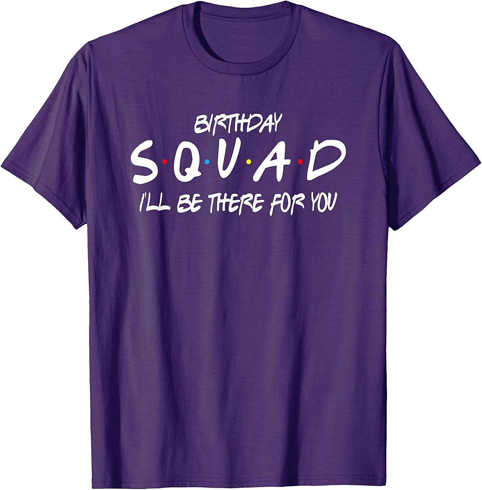 Birthday Squad T-shirt | Friends Theme Group Tee