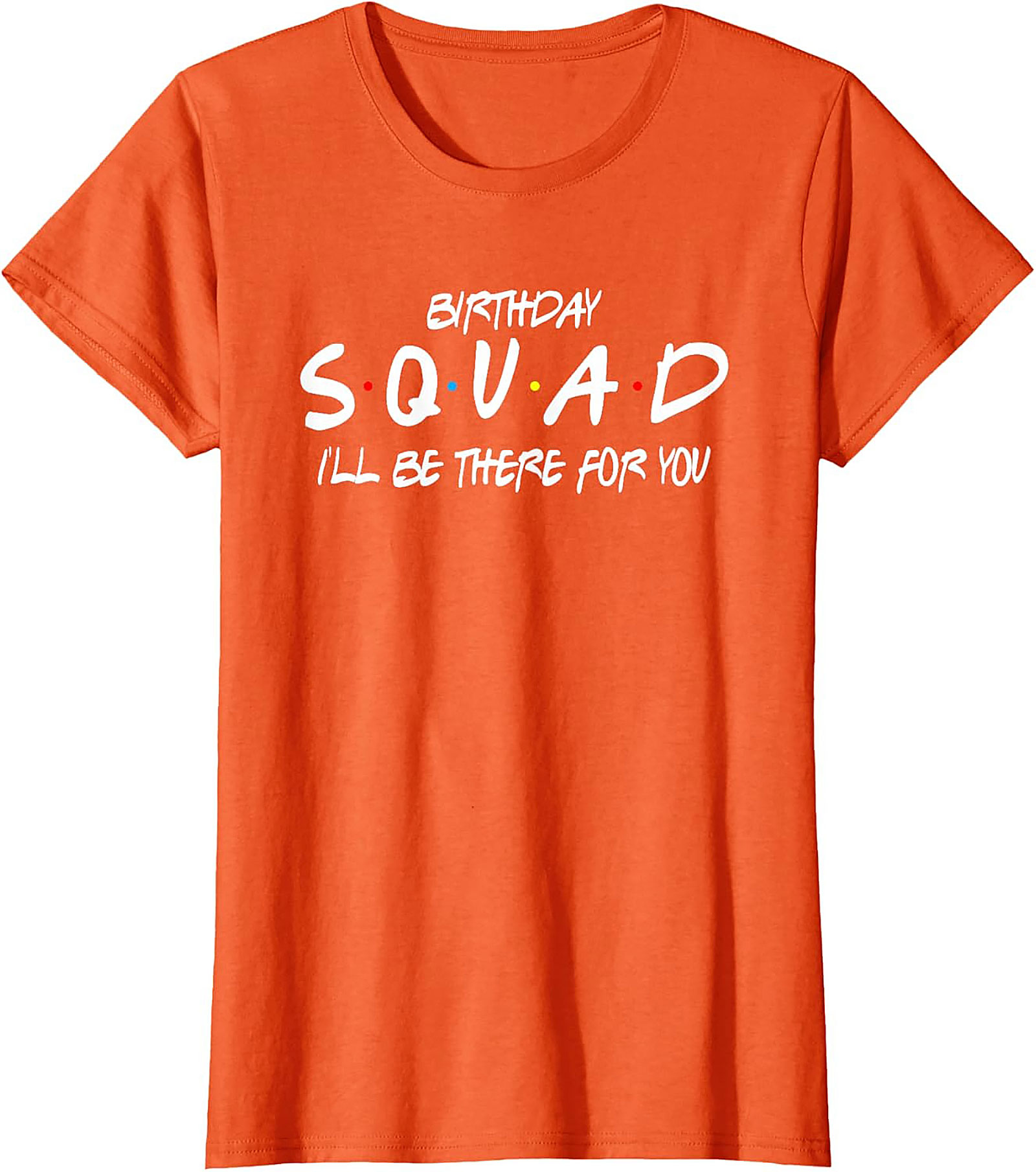 Birthday Squad T-shirt | Friends Theme Group Tee