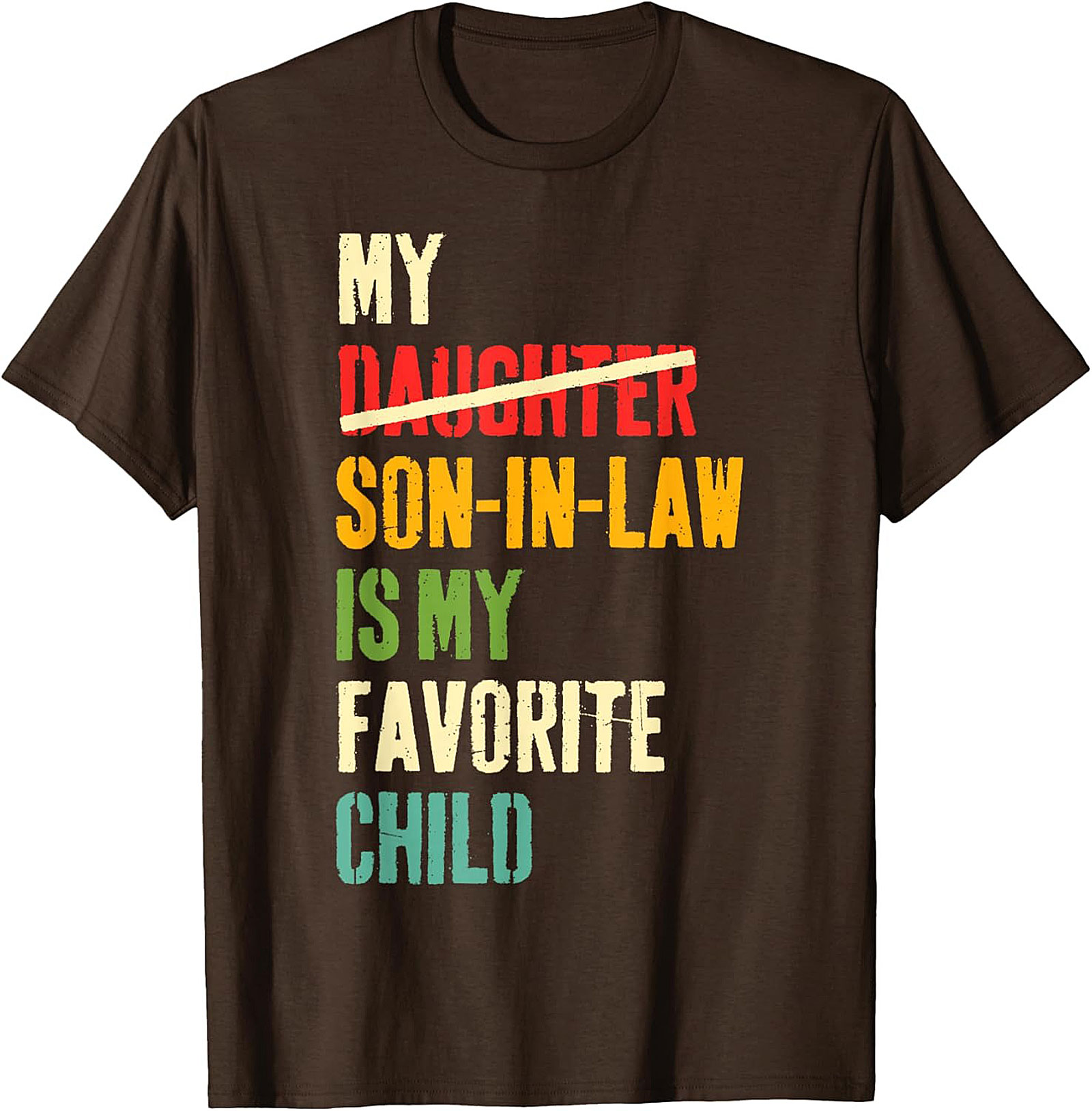 Funny Son-In-Law T-shirt My Favorite Child Gift Tee