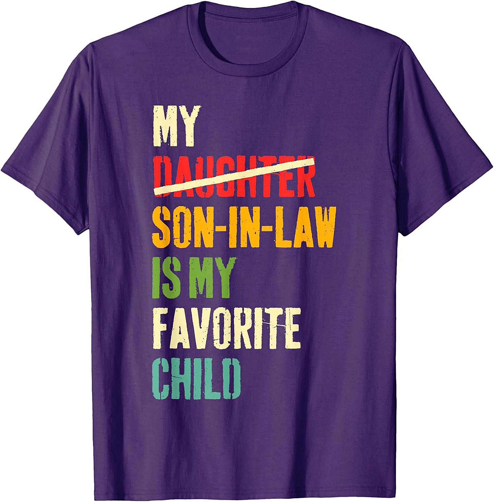 Funny Son-In-Law T-shirt My Favorite Child Gift Tee