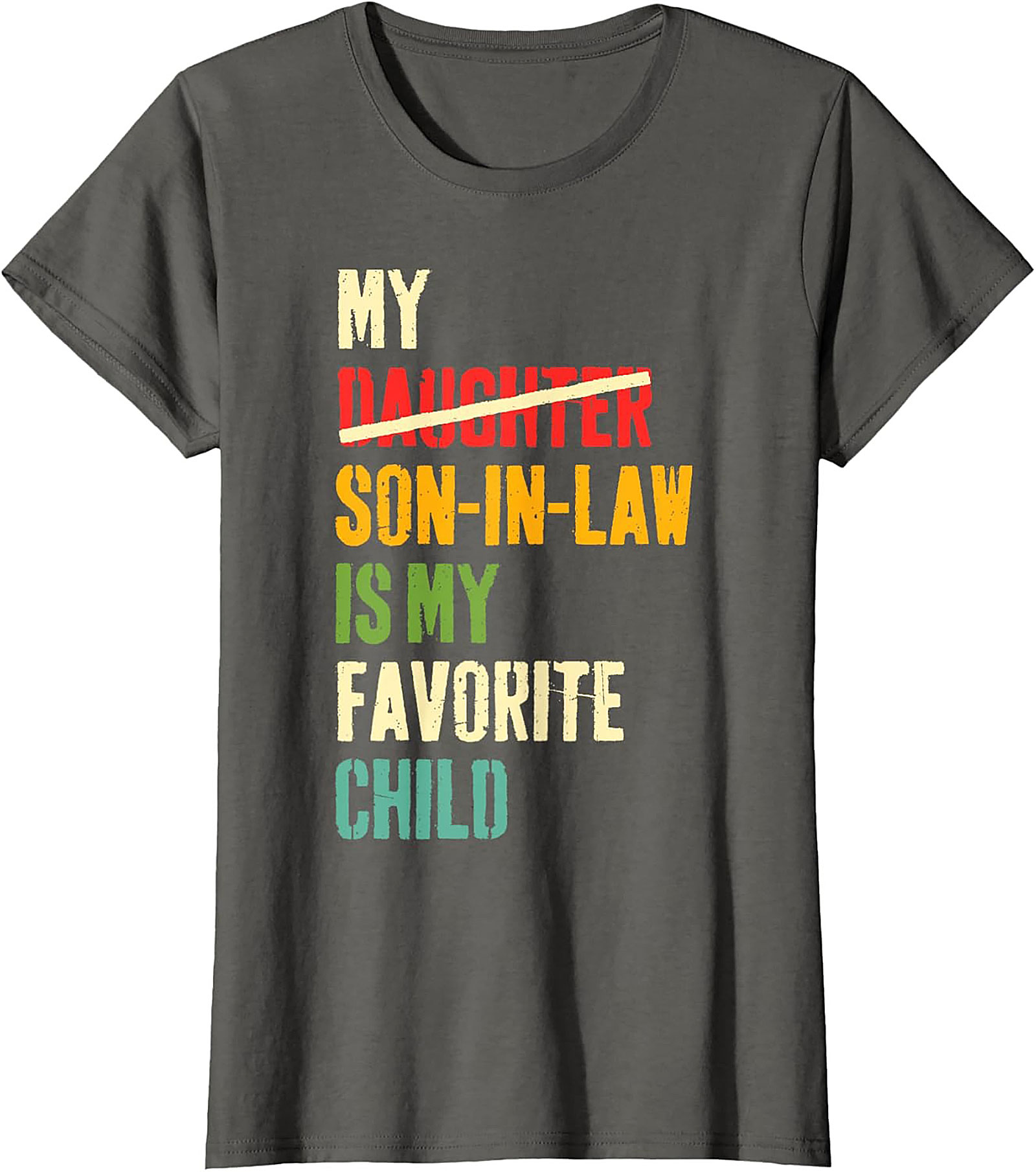 Funny Son-In-Law T-shirt My Favorite Child Gift Tee