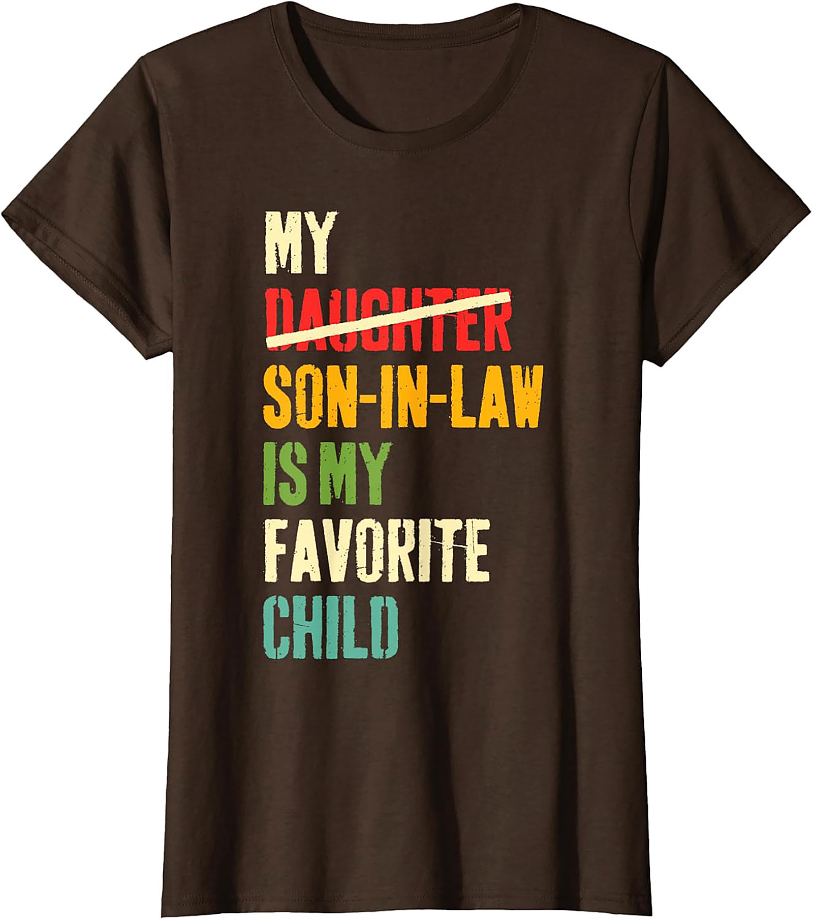 Funny Son-In-Law T-shirt My Favorite Child Gift Tee