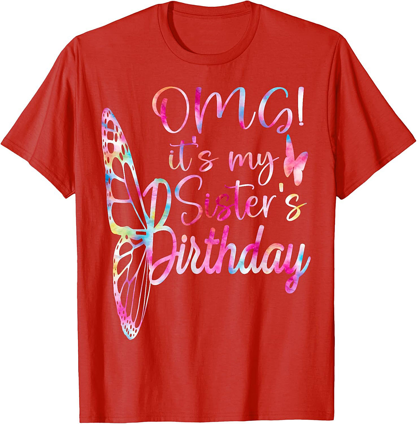 Sister's Birthday T-Shirt | Funny Butterfly Graphic Tee