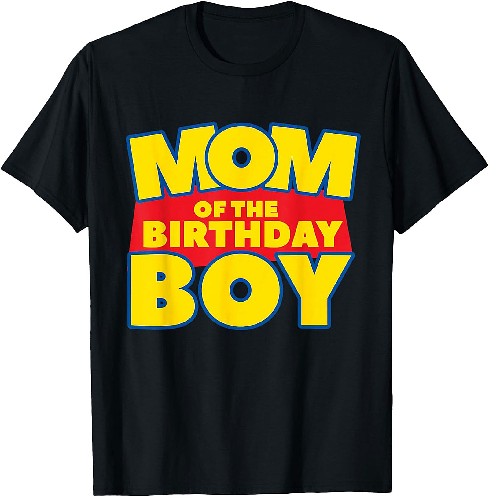 Mom of the Birthday Boy T-Shirt Fun Graphic Tee