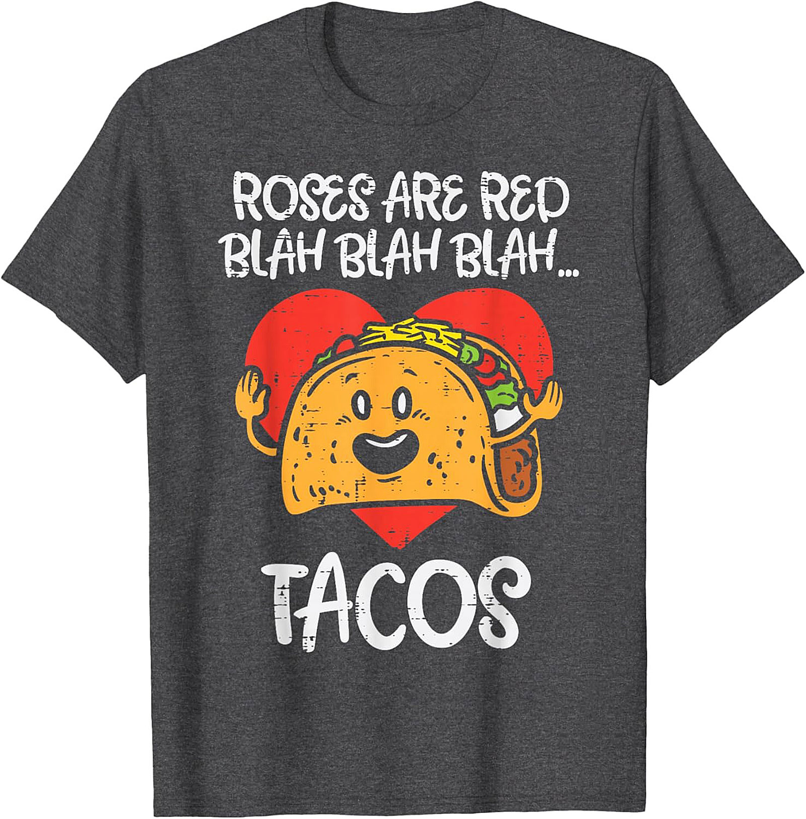 Funny Taco Graphic Tee Roses Are Red Parody Shirt