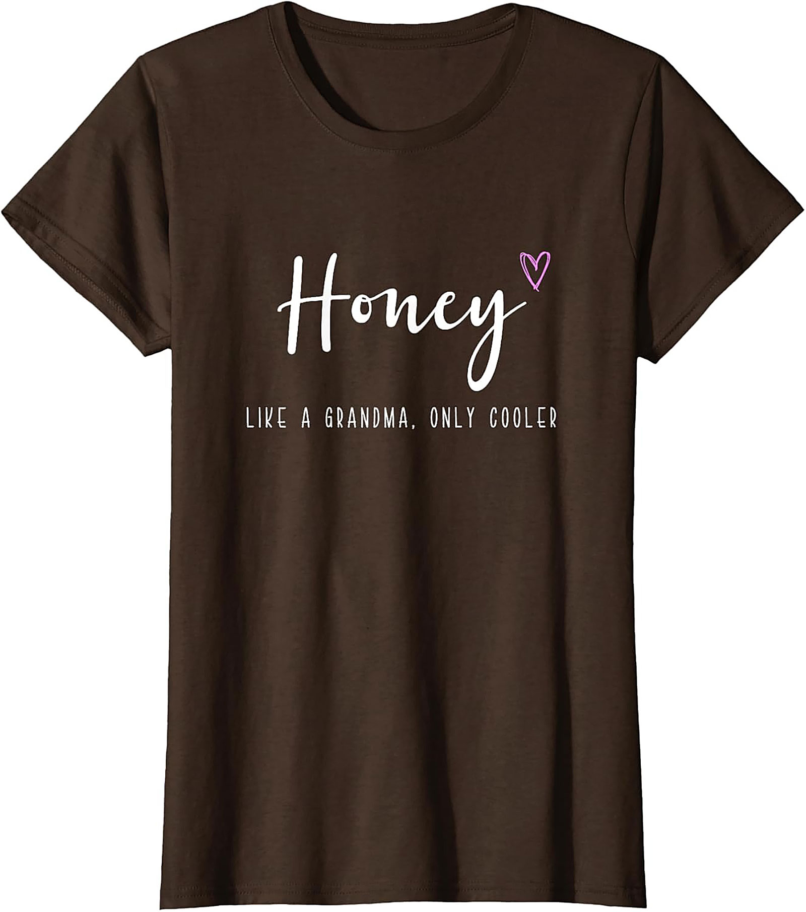  Honey Like A Grandma Only Cooler Funny Graphic Tee