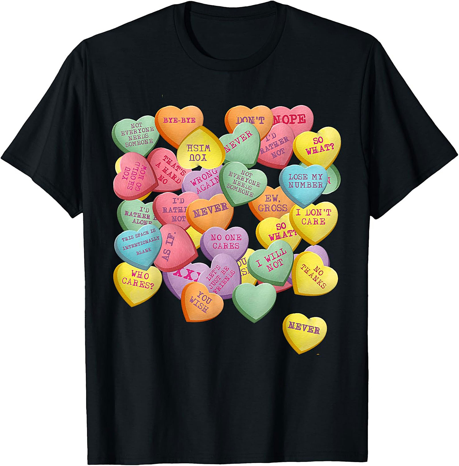Sarcastic Conversation Heart T-shirt Funny Anti-Valentine Tee