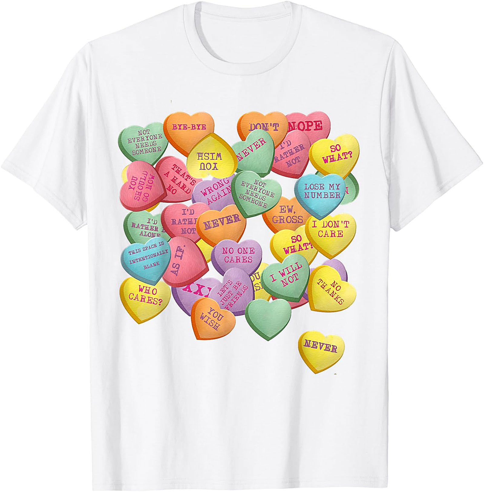 Sarcastic Conversation Heart T-shirt Funny Anti-Valentine Tee