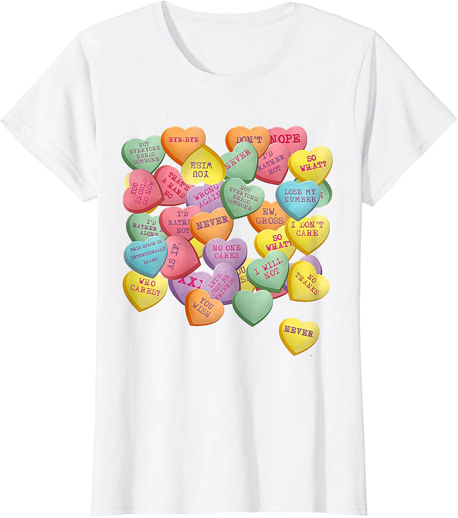 Sarcastic Conversation Heart T-shirt Funny Anti-Valentine Tee