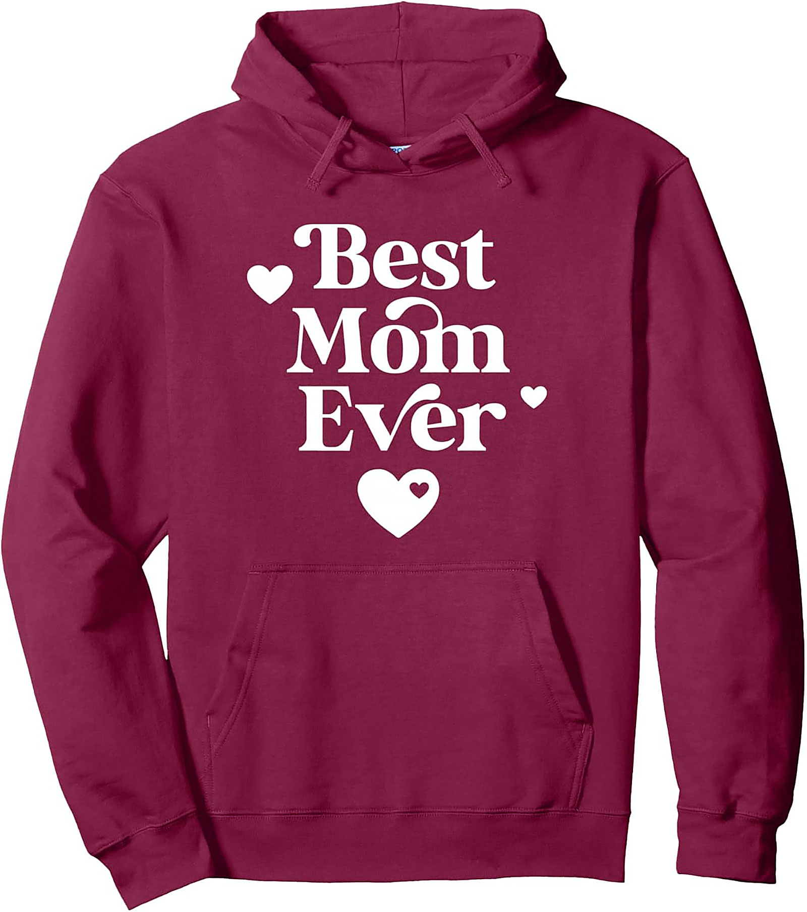 Best Mom Ever Pullover Hoodie Mother's Day Gift