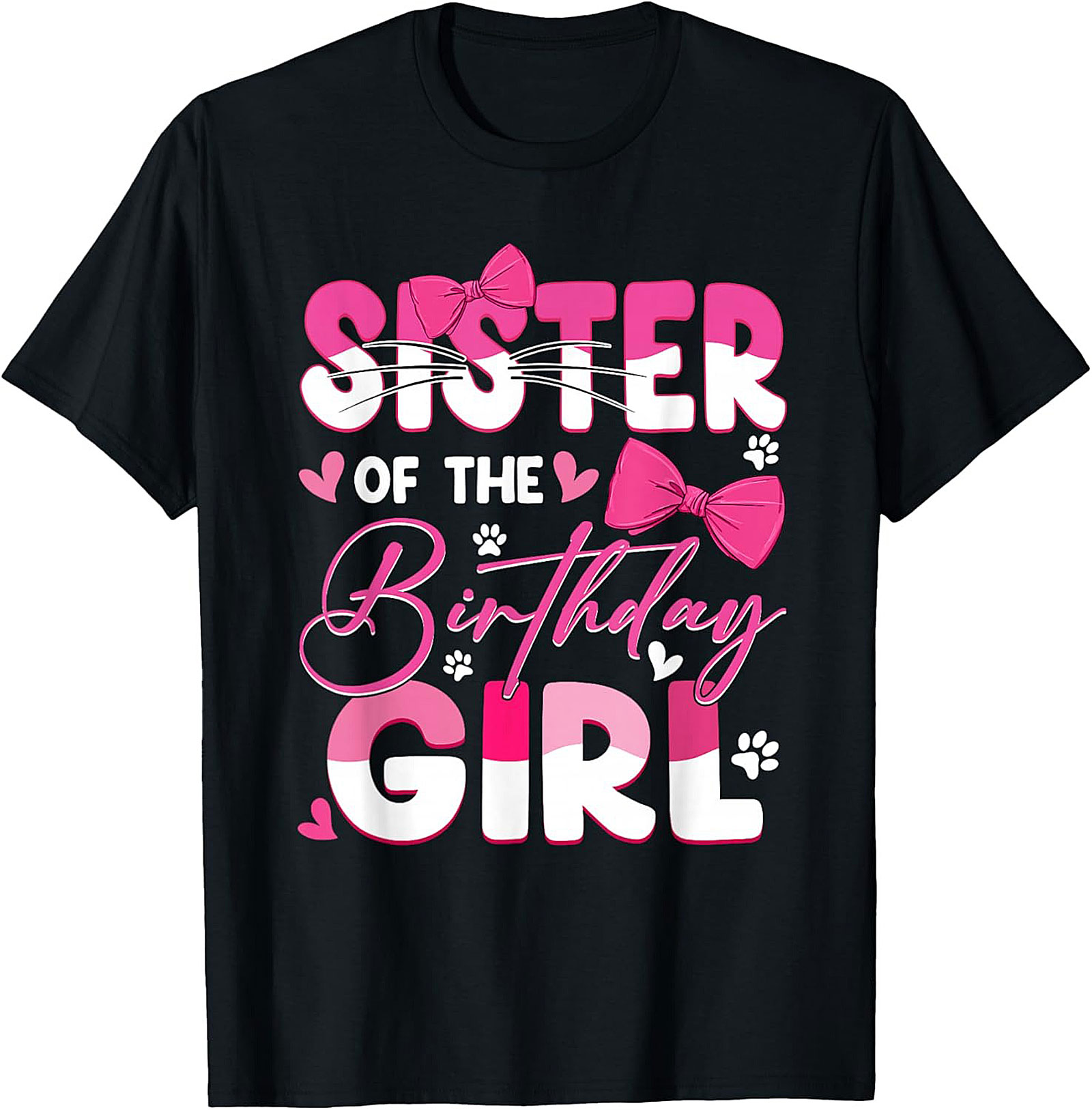 Sister of the Birthday Girl T-Shirt | Pink Graphic Tee