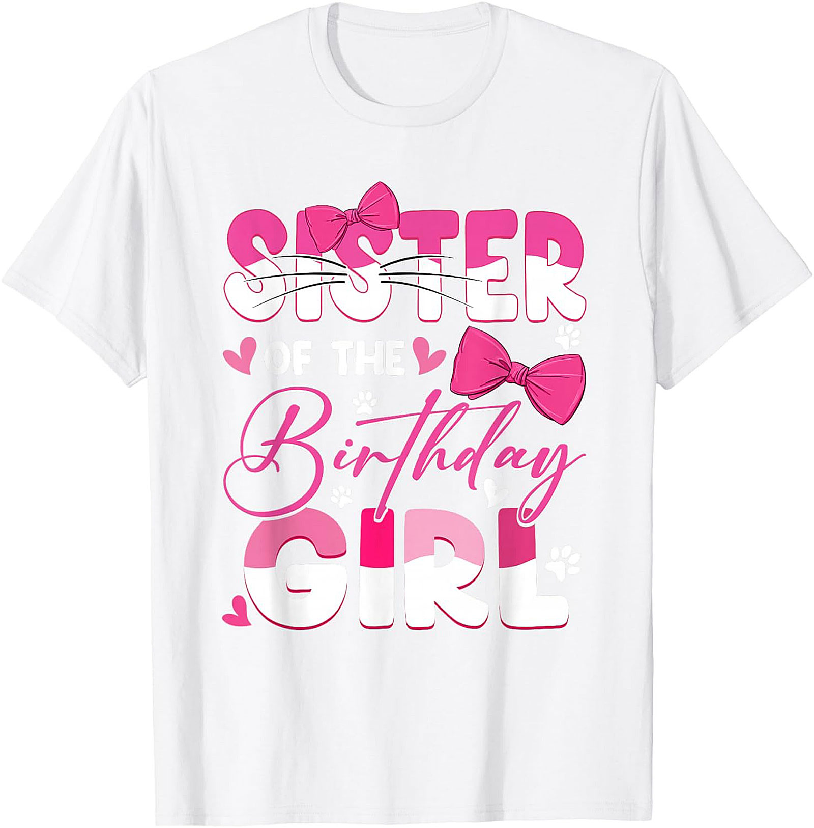 Sister of the Birthday Girl T-Shirt | Pink Graphic Tee