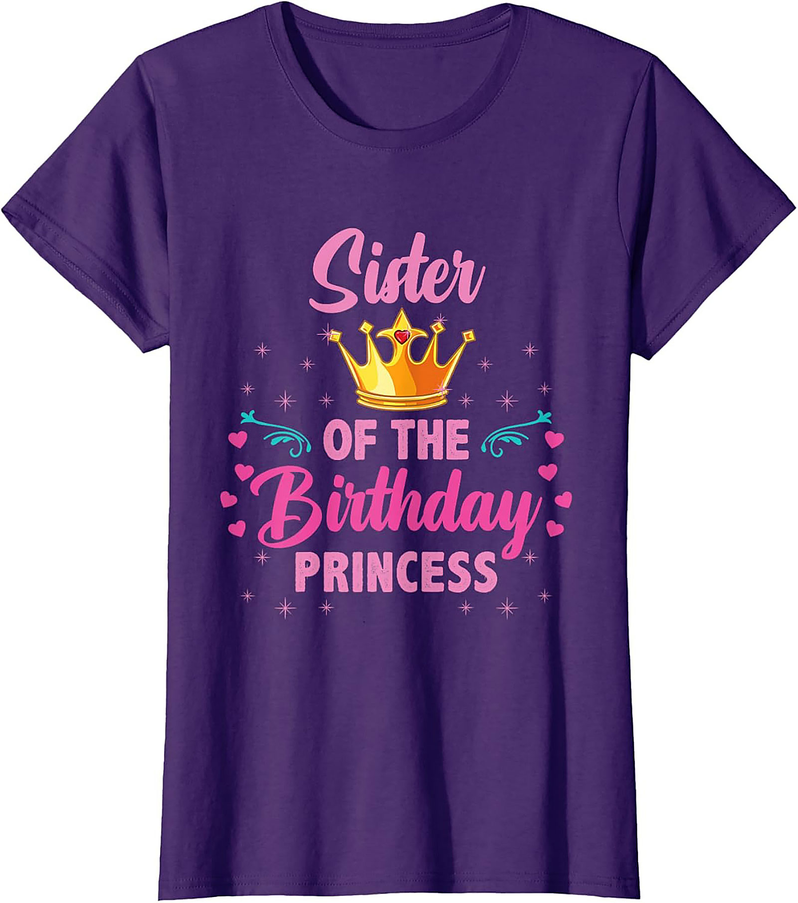 Sister of the Birthday Princess T-shirt | Funny Graphic Tee