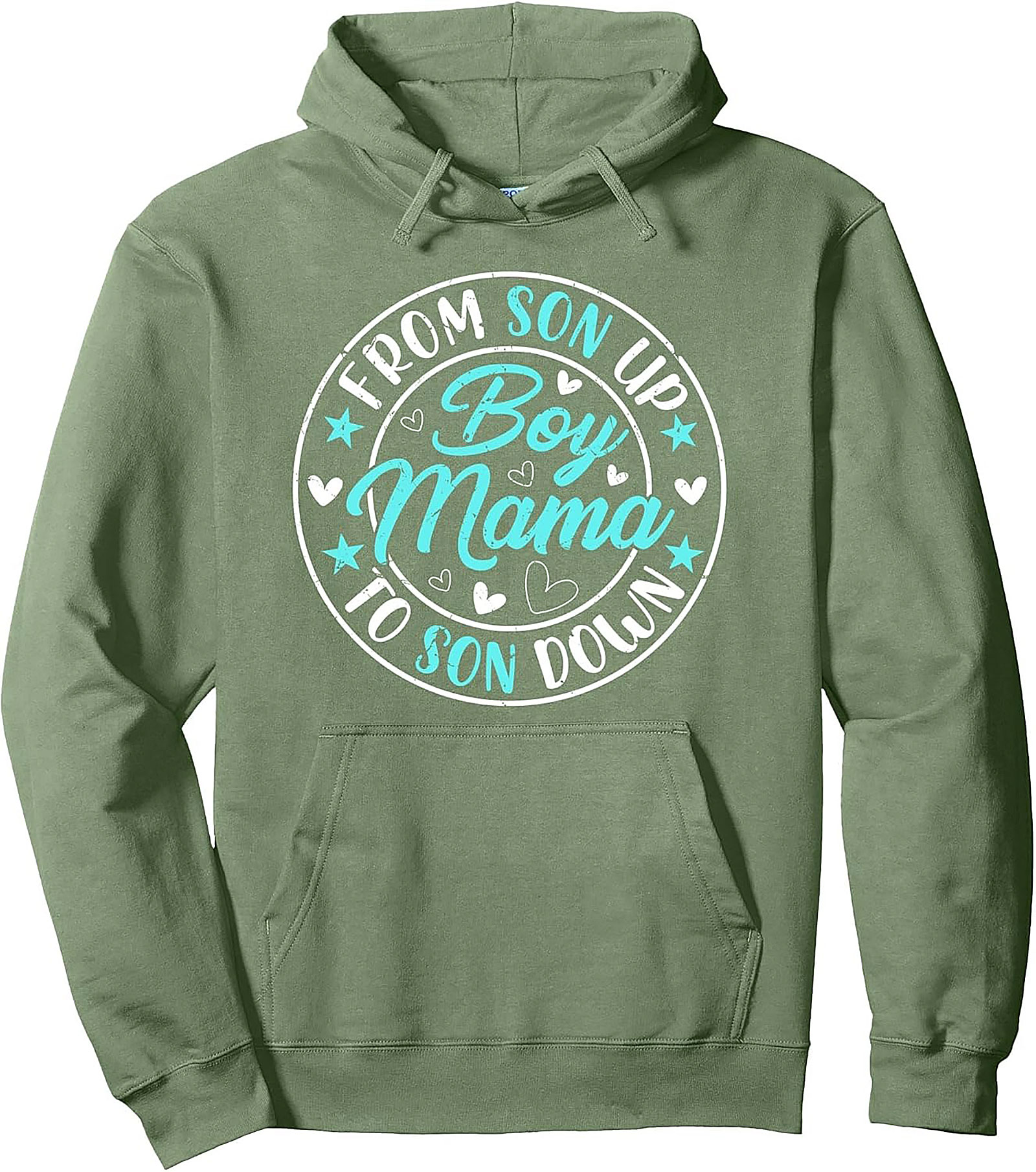 Boy Mama Pullover Hoodie From Son Up to Son Down Gift