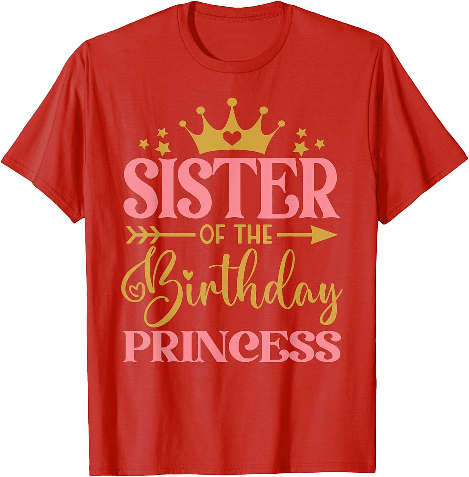 Sister of the Birthday Princess T-Shirt | Funny Family Tee