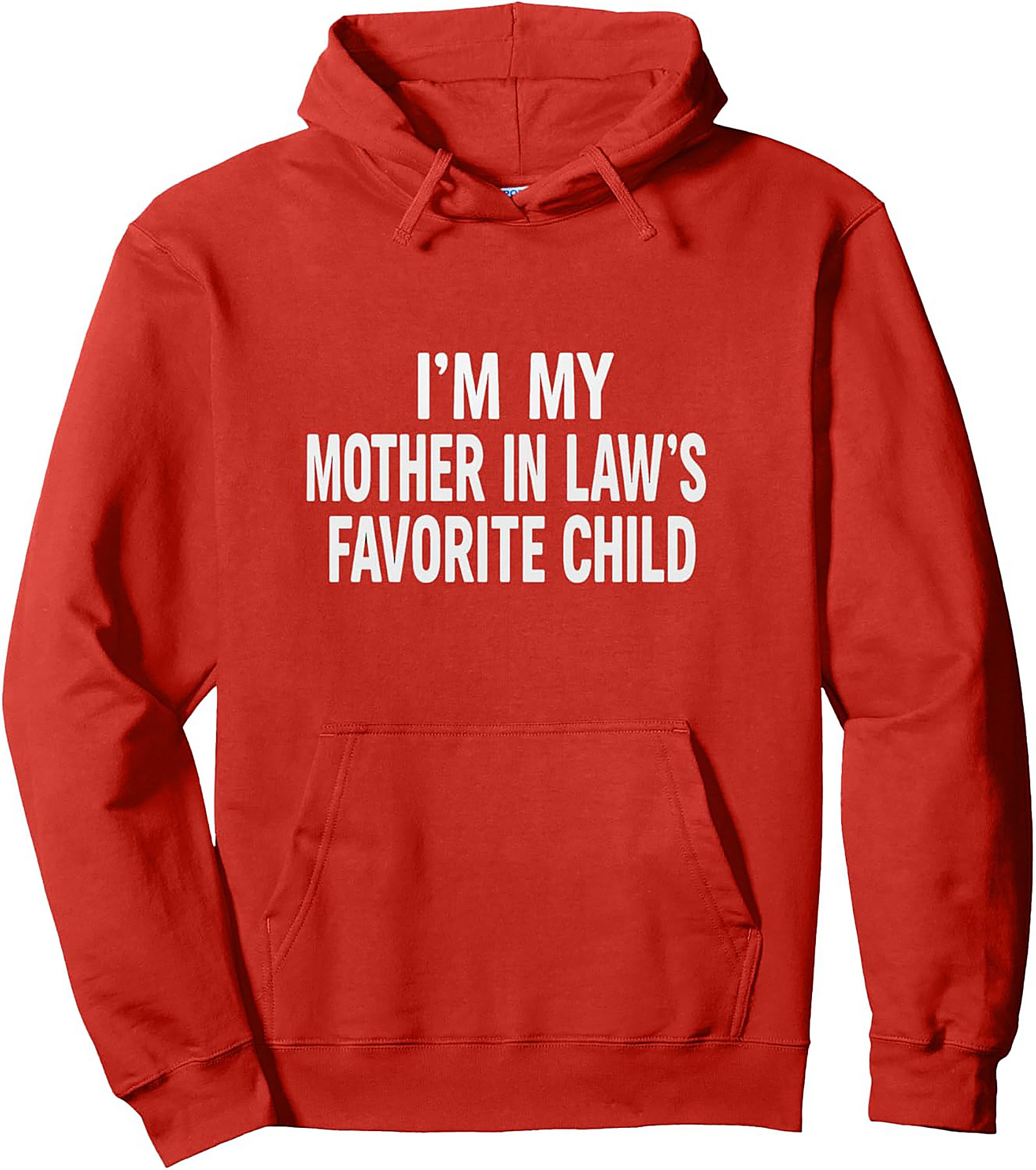 Funny Mother-in-Law Favorite Child Graphic Hoodie