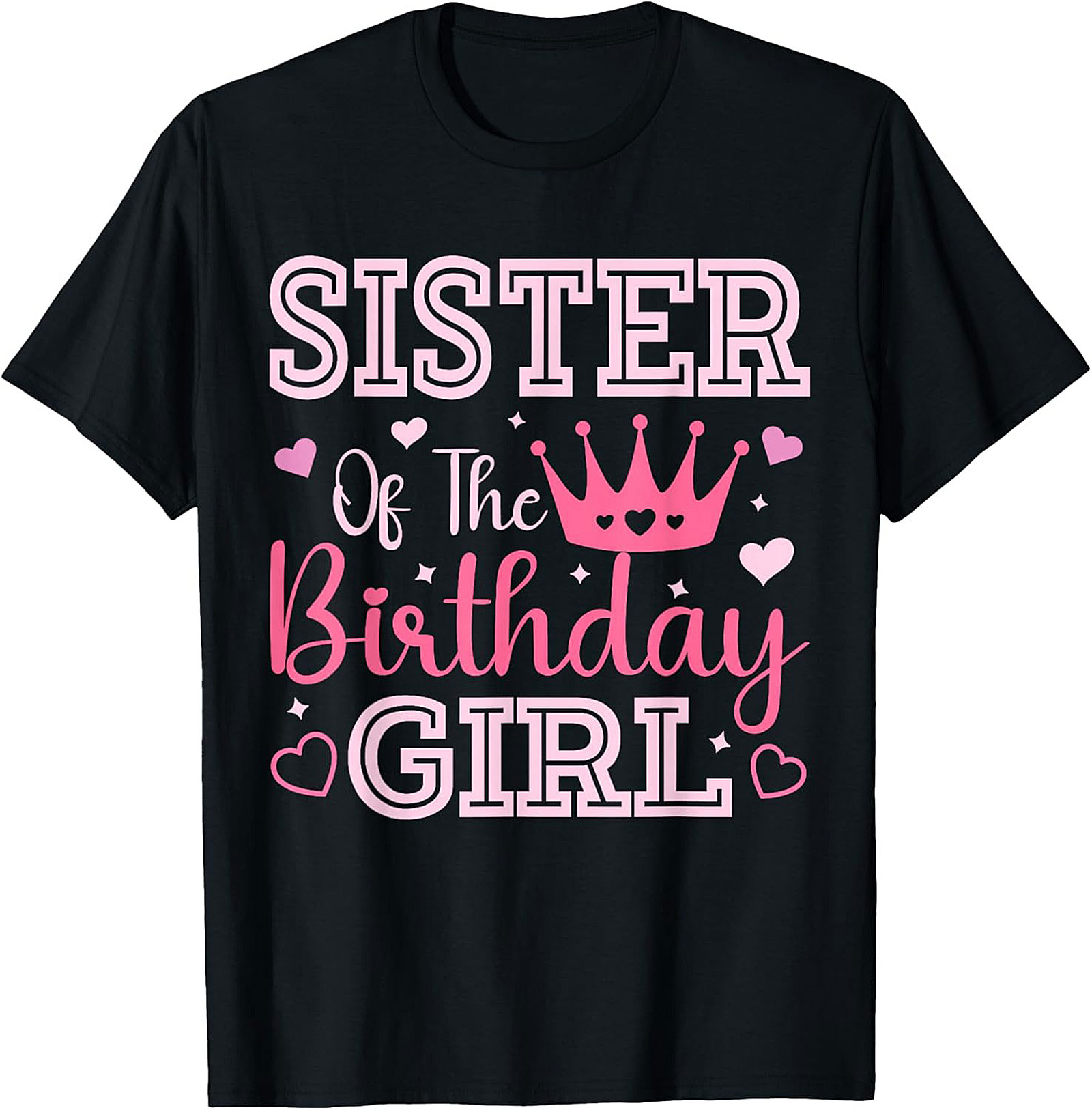 Sister Of The Birthday Girl T-shirt | Family Celebration Tee