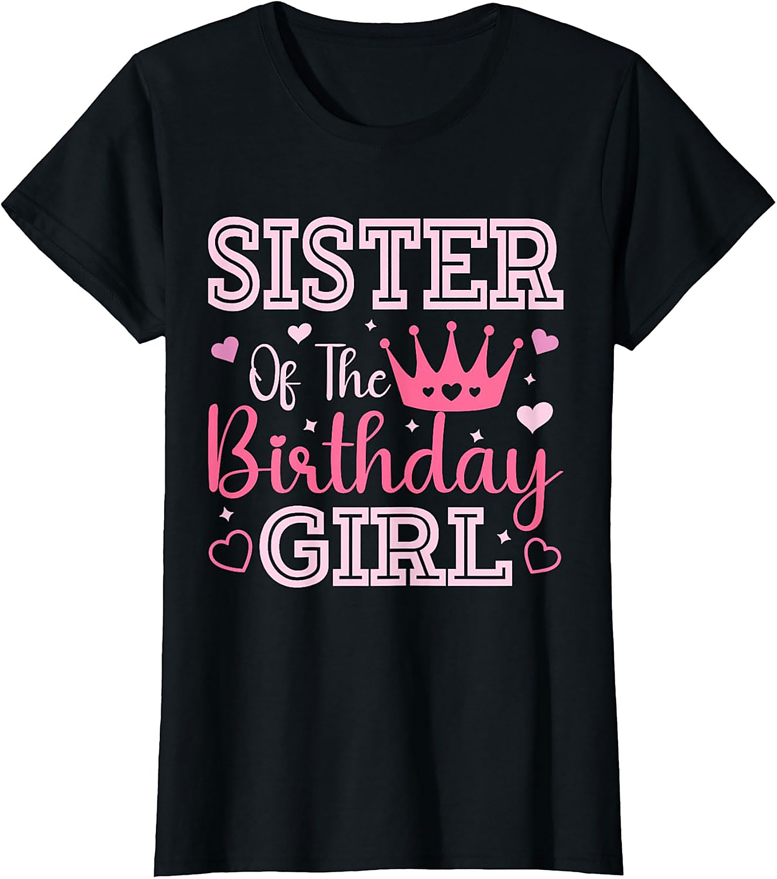 Sister Of The Birthday Girl T-shirt | Family Celebration Tee