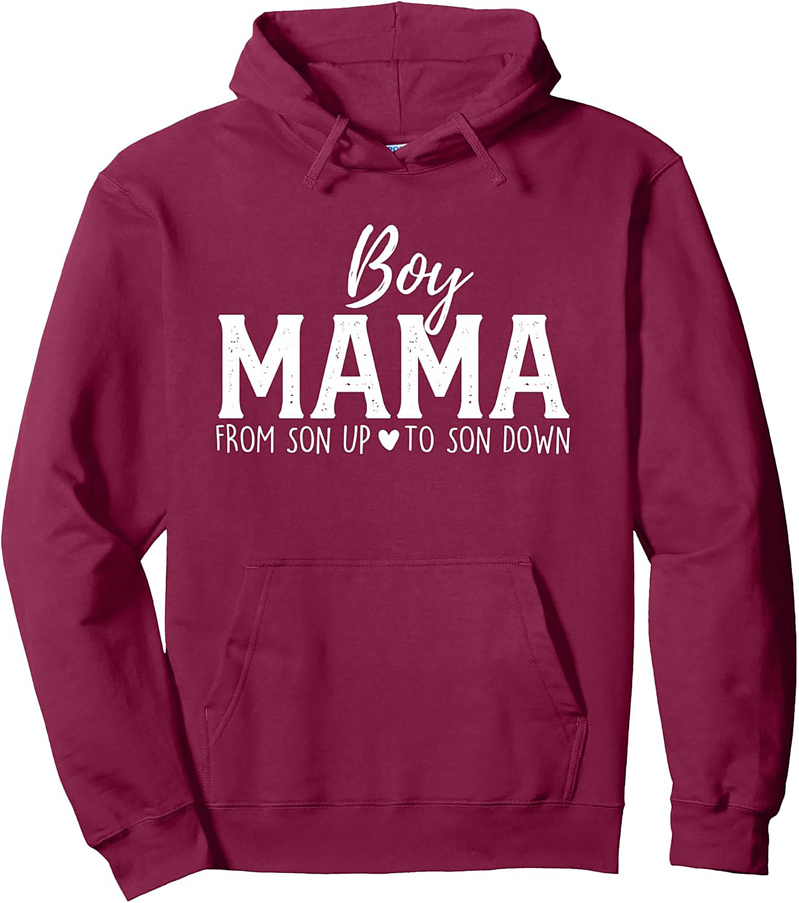 Boy Mama Pullover Hoodie Son Up To Son Down Graphic