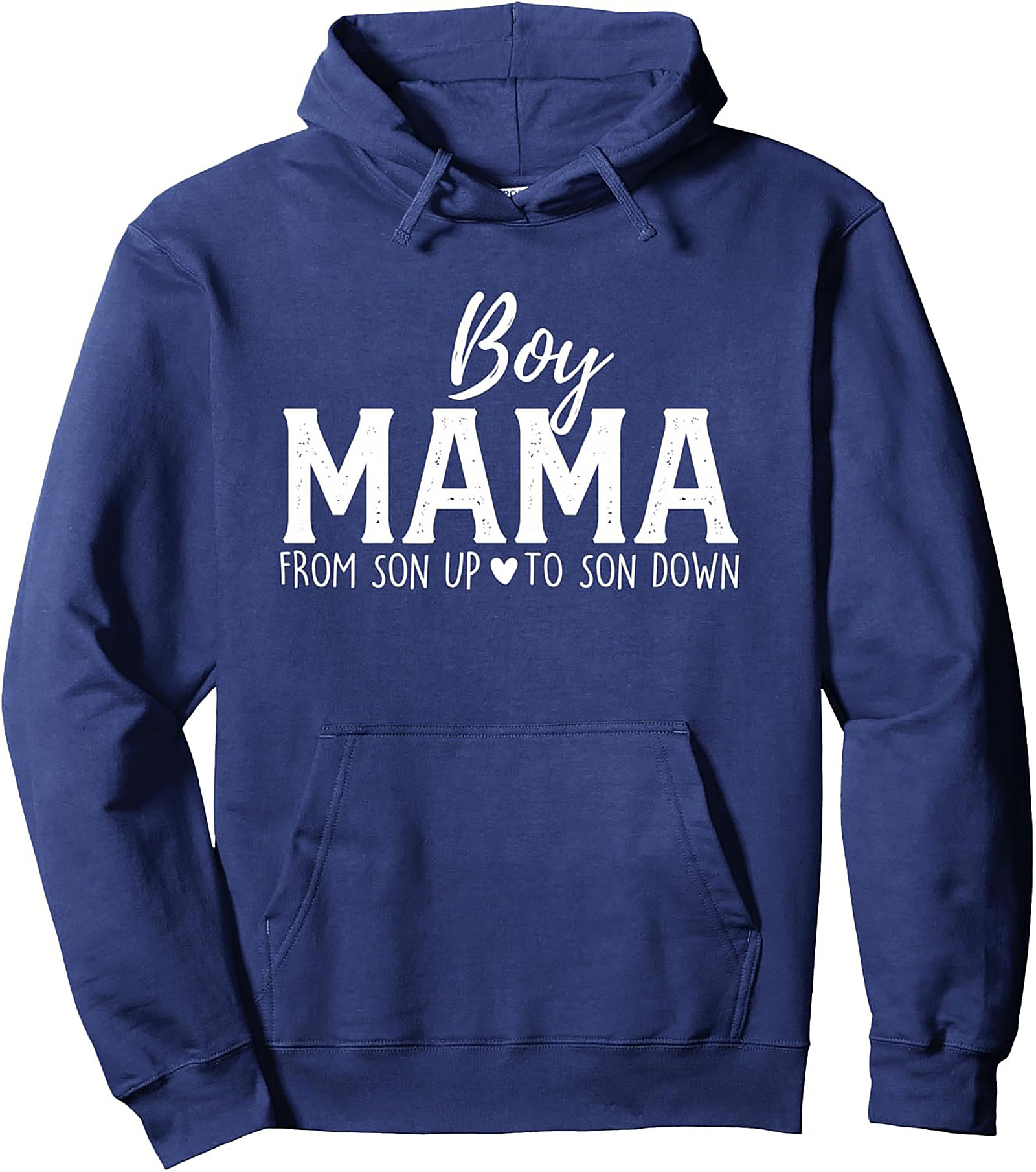 Boy Mama Pullover Hoodie Son Up To Son Down Graphic