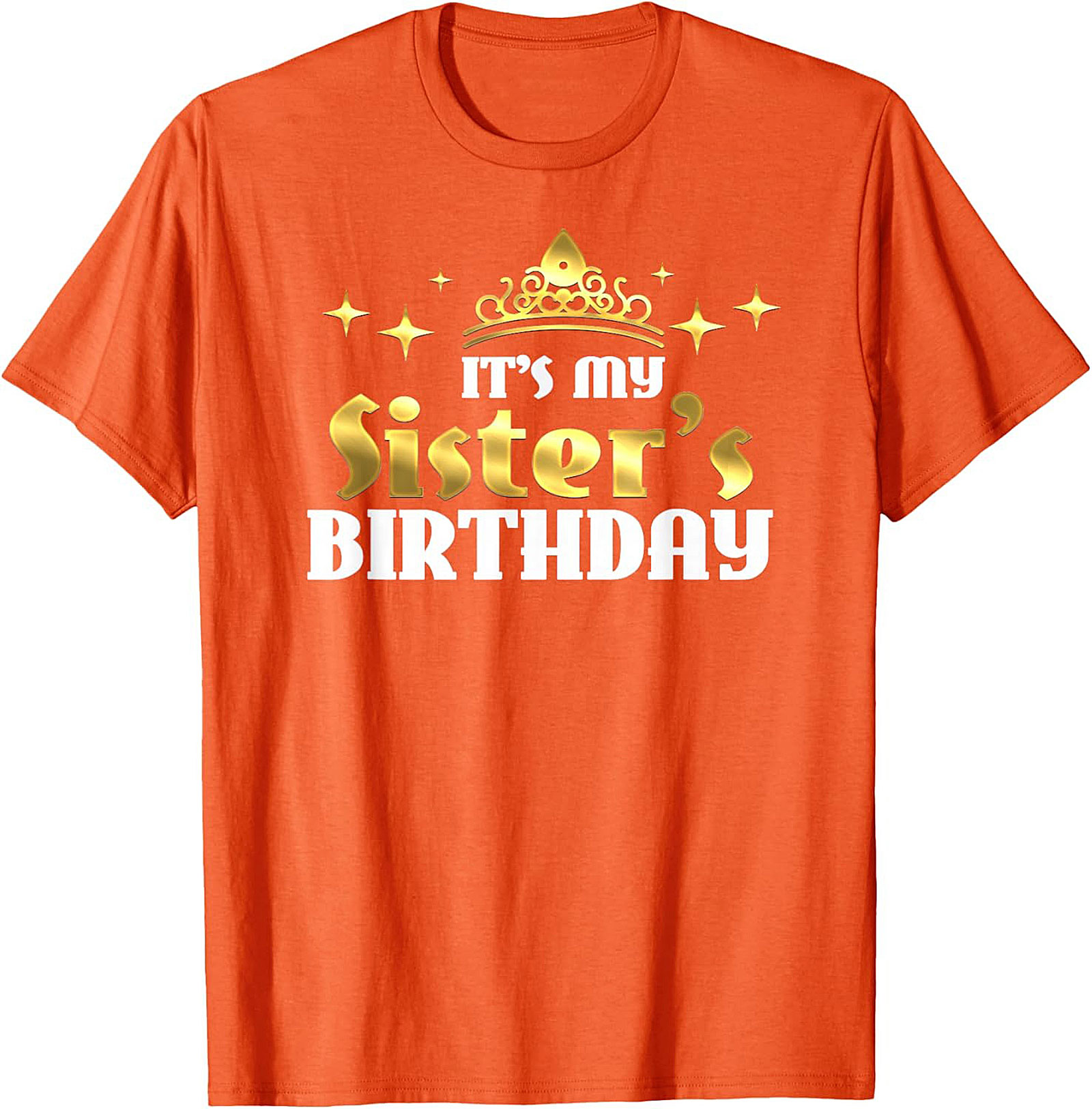 Sister's Birthday T-shirt | Regal Graphic Tee Gift